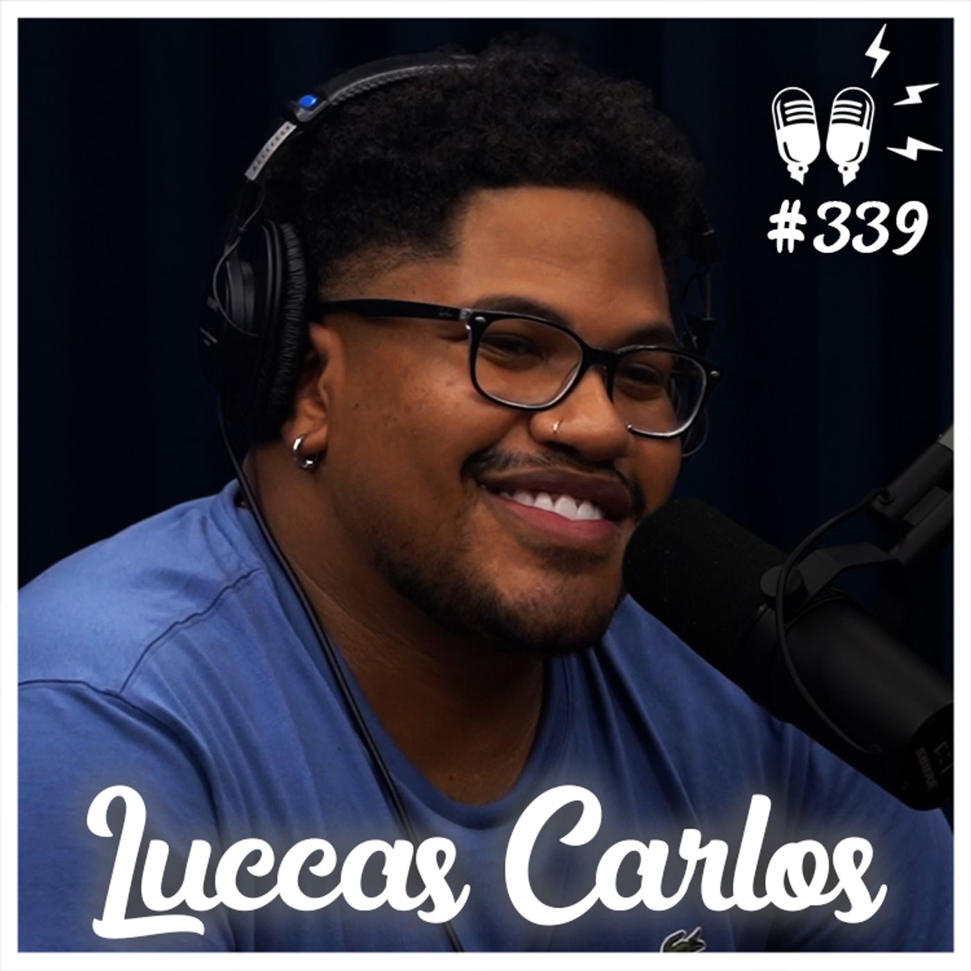 LUCCAS CARLOS - Flow Podcast #339
