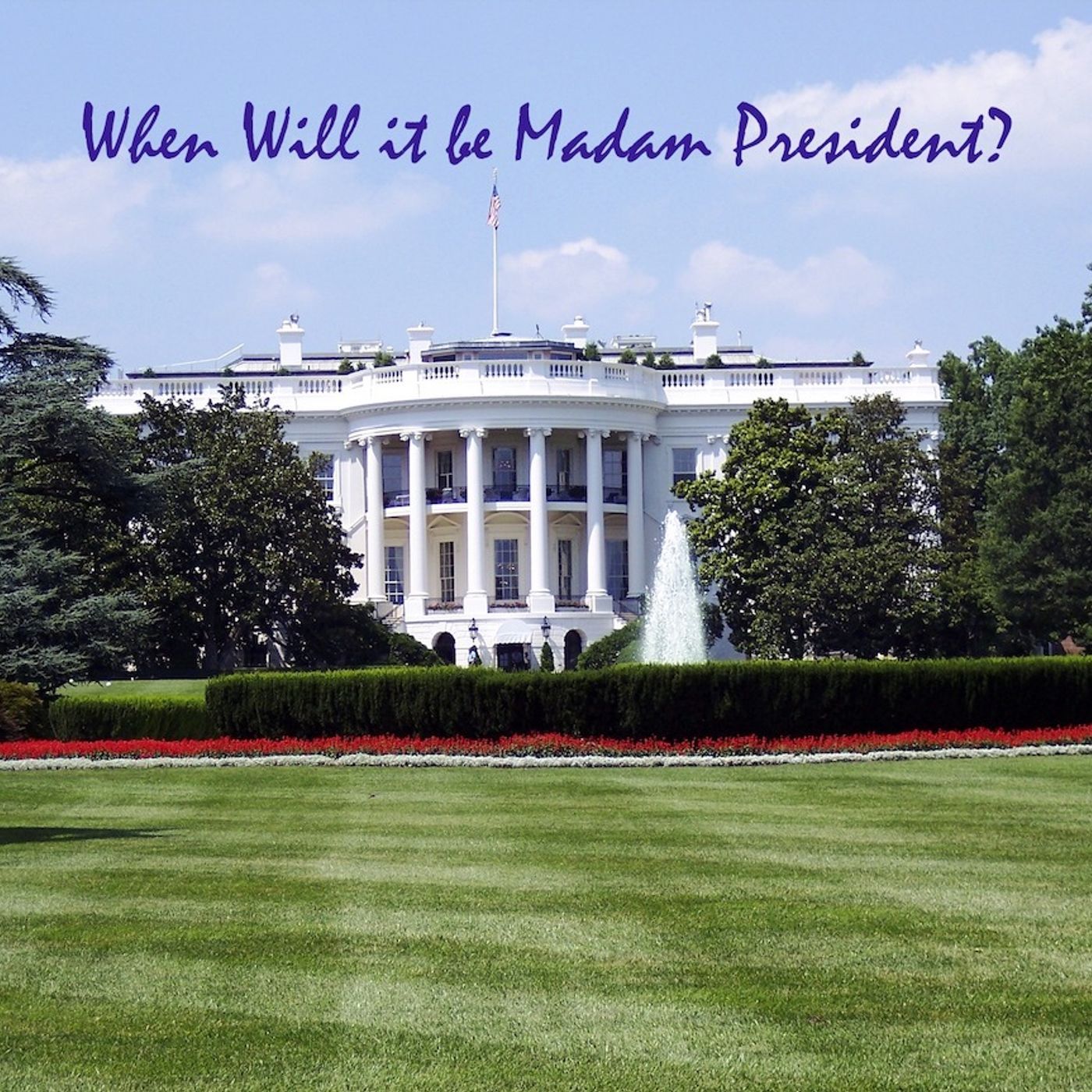 Madam President?
