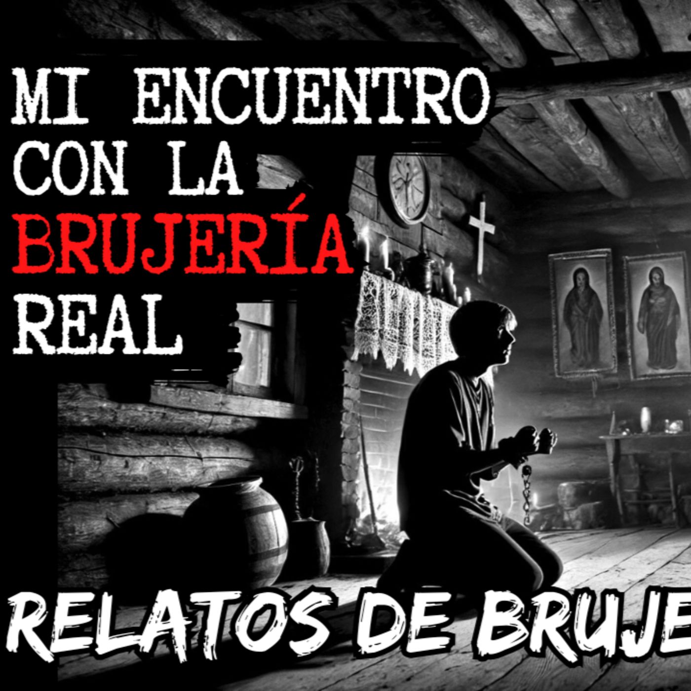 👉BRUJERÍA REAL⎮Encuentro con una BRUJA NEGRA⎮Viviendo con el miedo - Relatos de Brujería episode artwork