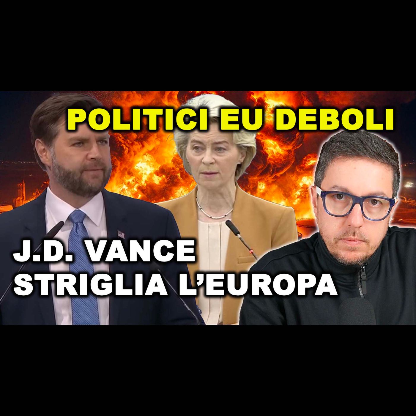 VANCE DA LEZIONI AI POLITICI EUROPEI | Deboli che non ascoltano la volontà degli ELETTORI