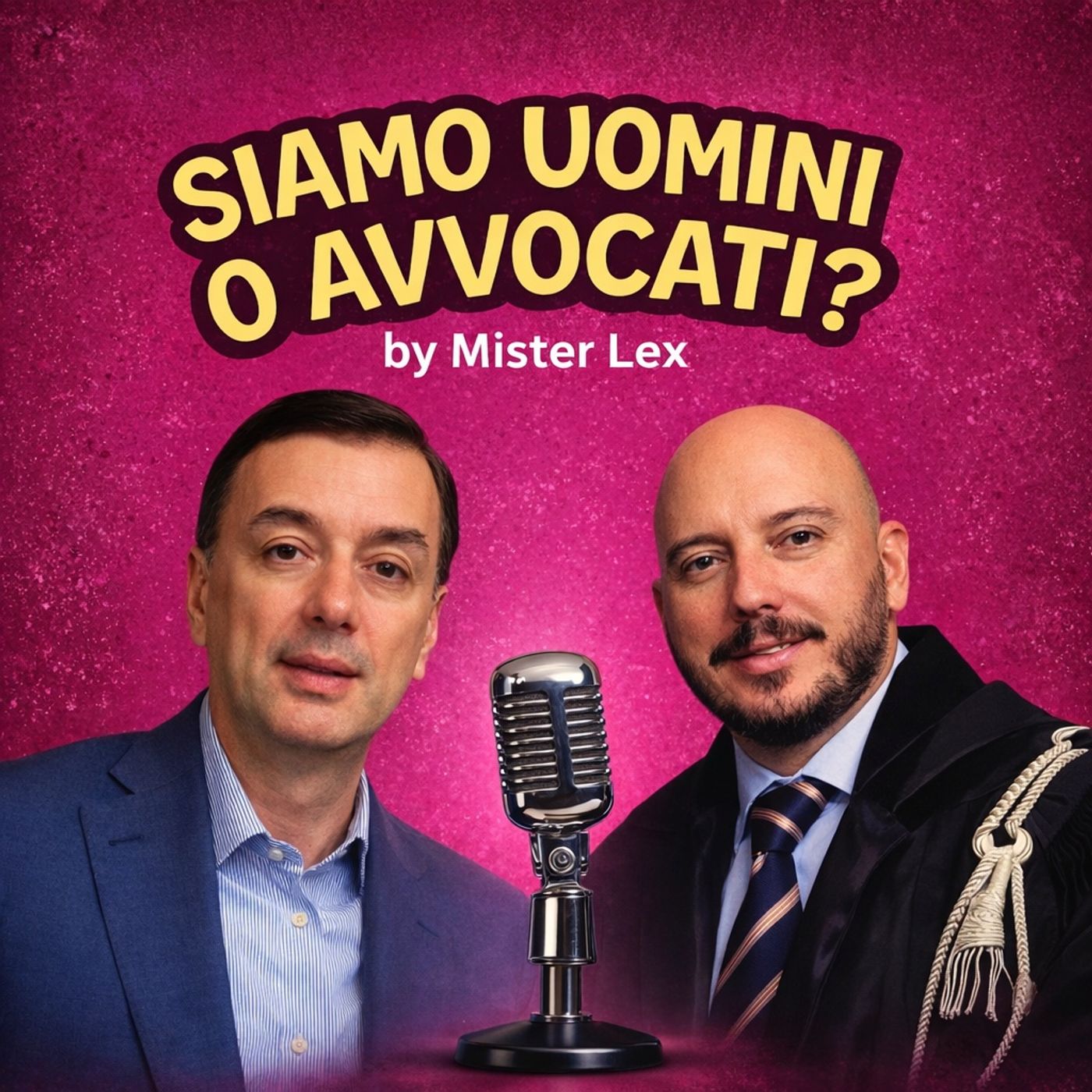 Siamo Uomini o Avvocati?
