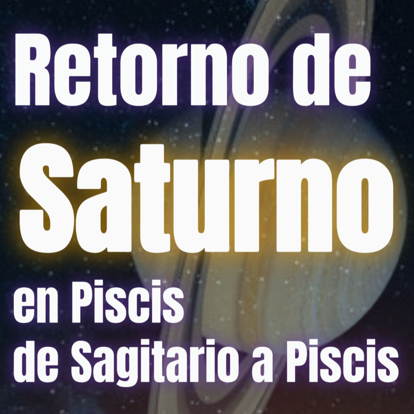 Retorno de Saturno en Piscis de Sagitario♐ a Piscis♓ episode artwork