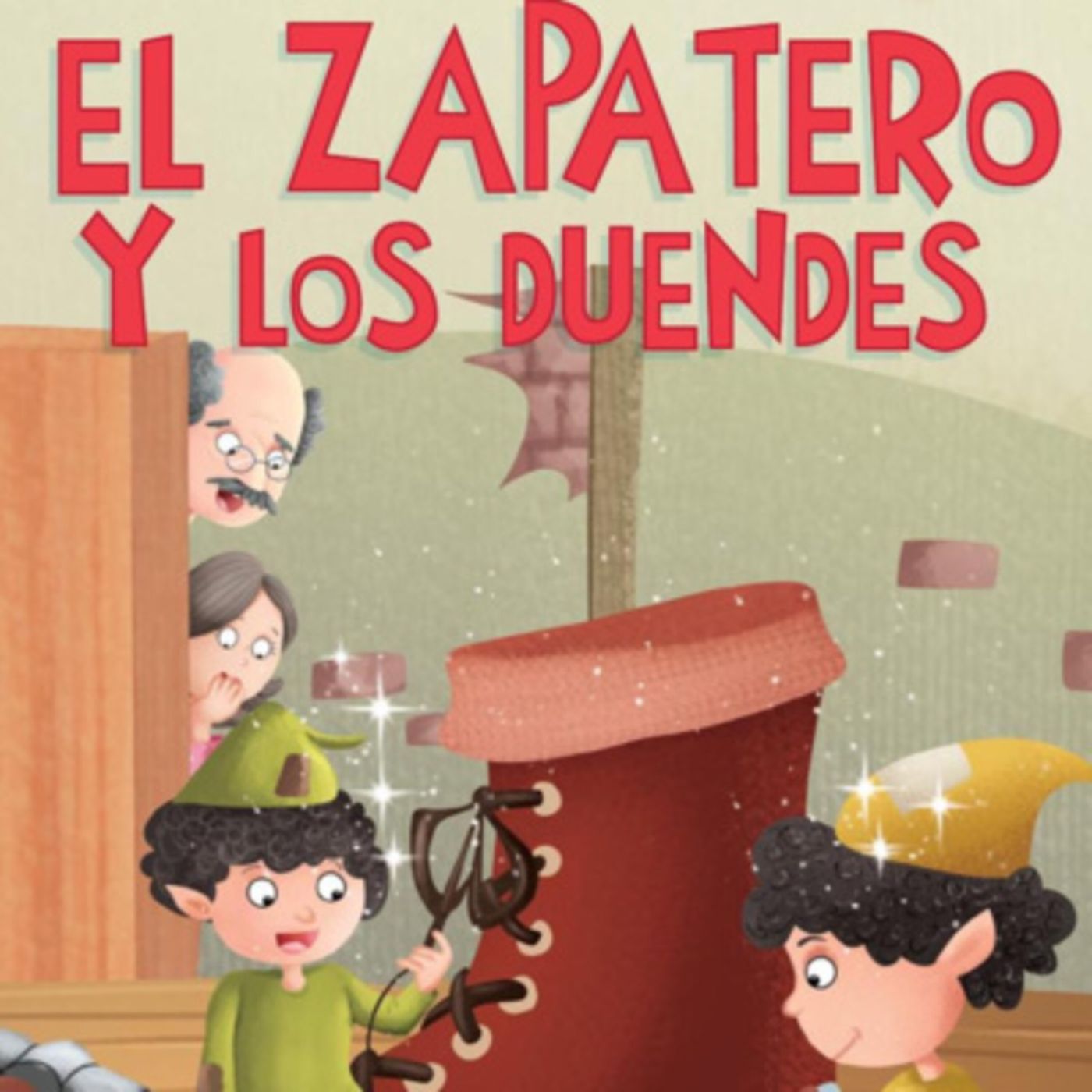 Cuento clásico: El zapatero y los duendes - Temporada 10 - Episodio 4