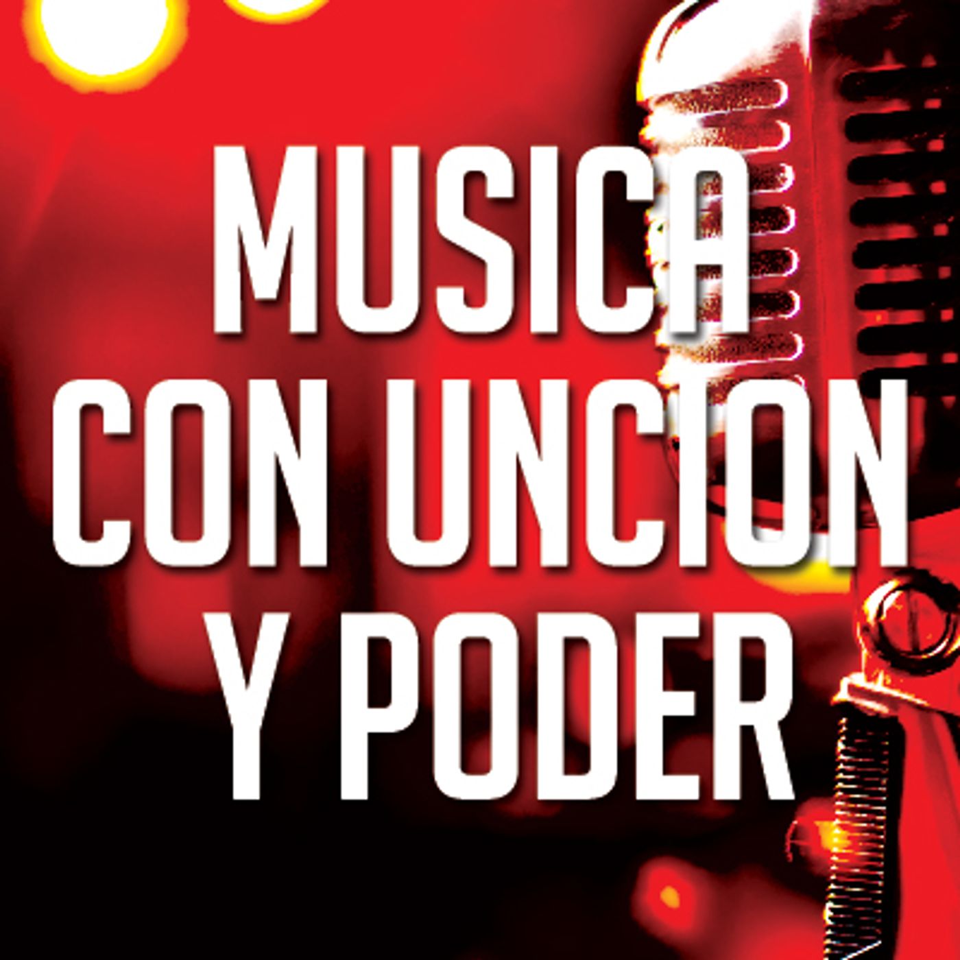 Musica con Uncion y Poder