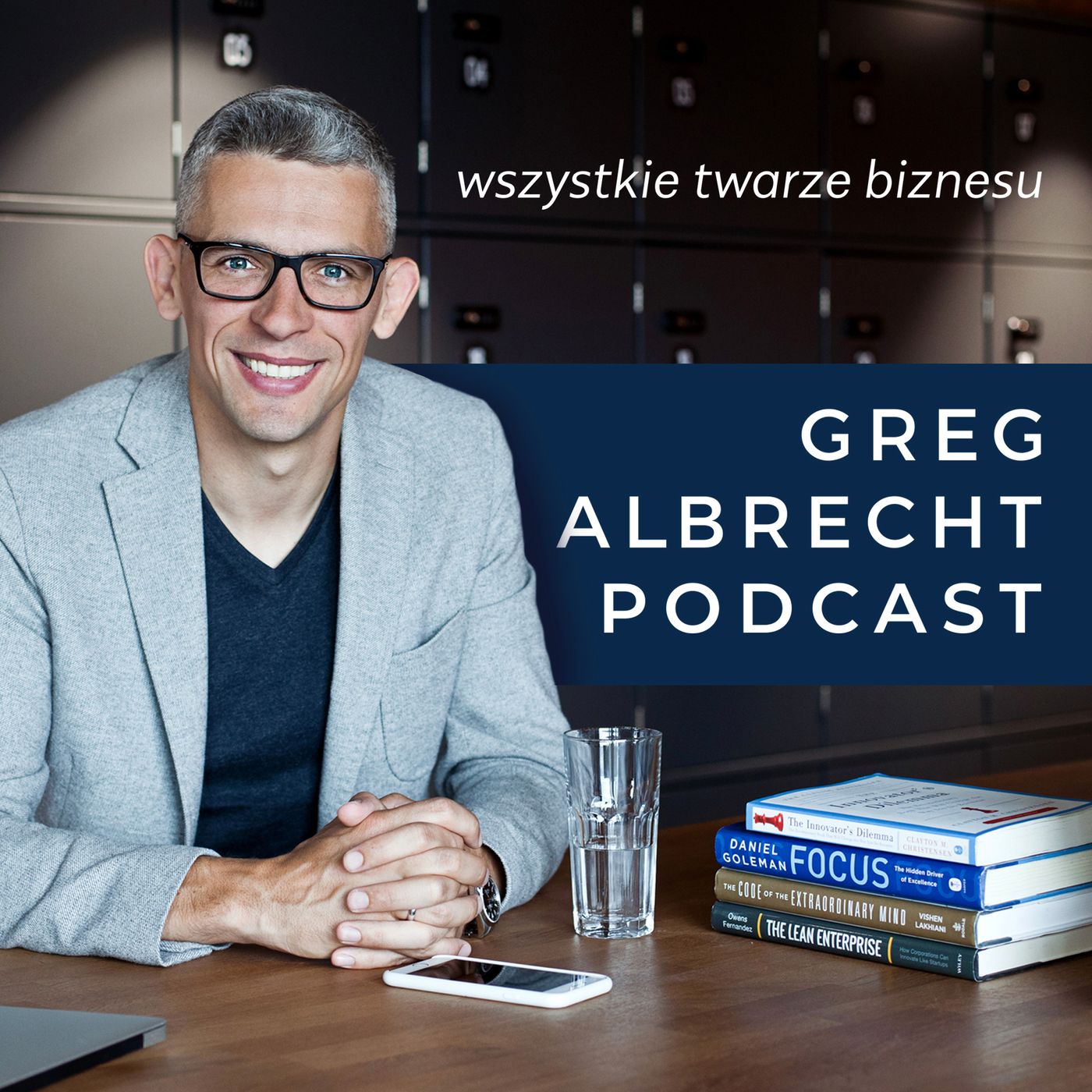 179 Talenty Gallupa W Zespole Poznaj 3 Duże Korzyści Dla Biznesu Greg Albrecht Podcast 