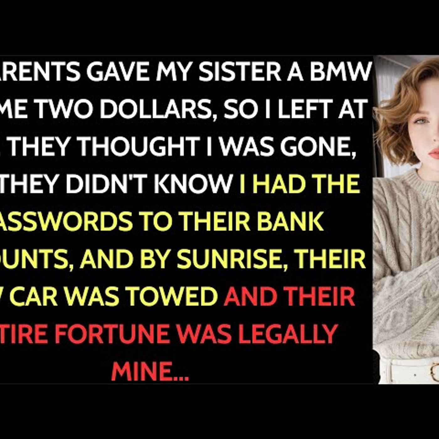 My Parents Gave My Sister a BMW with a Red Bow. I Got $2. So I Left and Blocked Them at 2AM episode artwork