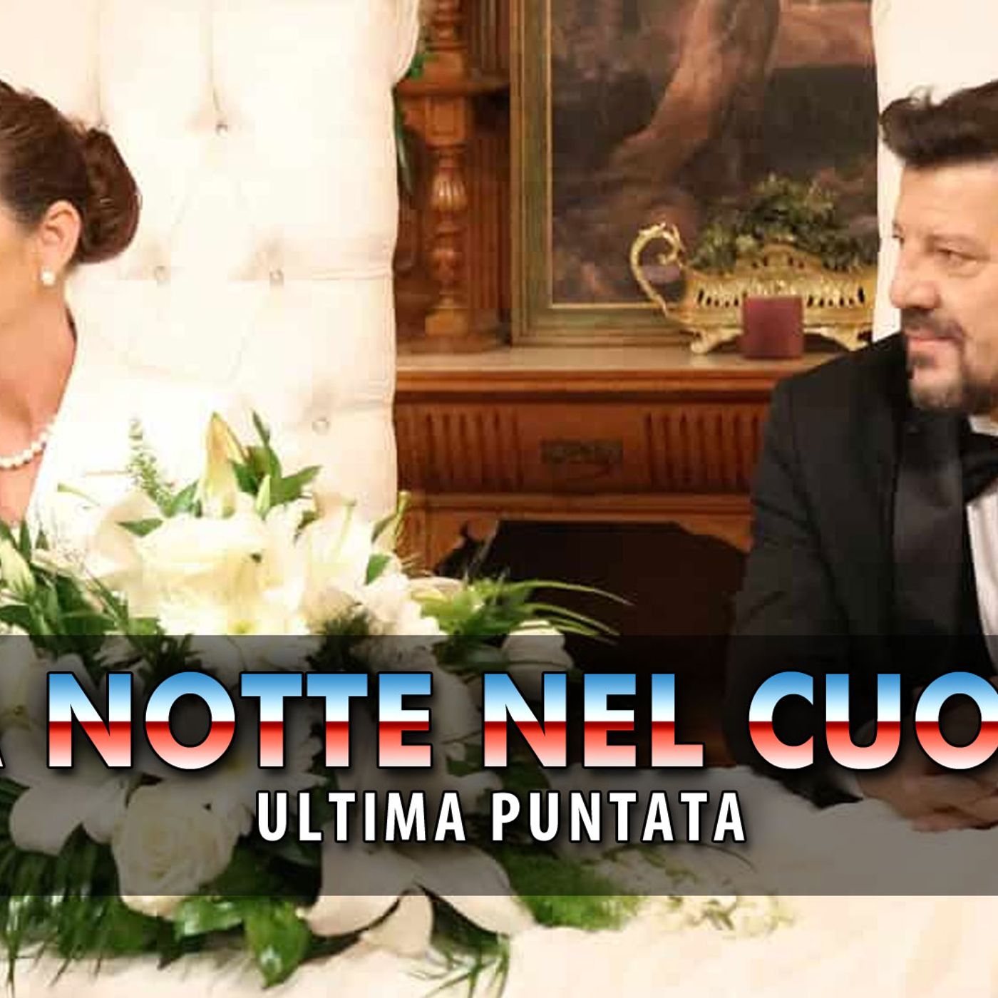 La Notte Nel Cuore, Ultima Puntata: Matrimonio Per Sumru E Tahsin!