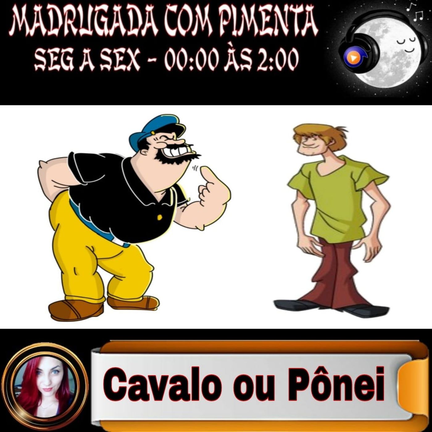 EP199- MADRUGADA COM PIMENTA - CAVALO OU PÔNEI ?BRUTO RÚSTICO E SISTEMÁTICO OU TIPO SUAVE E TRANQUILO? episode artwork