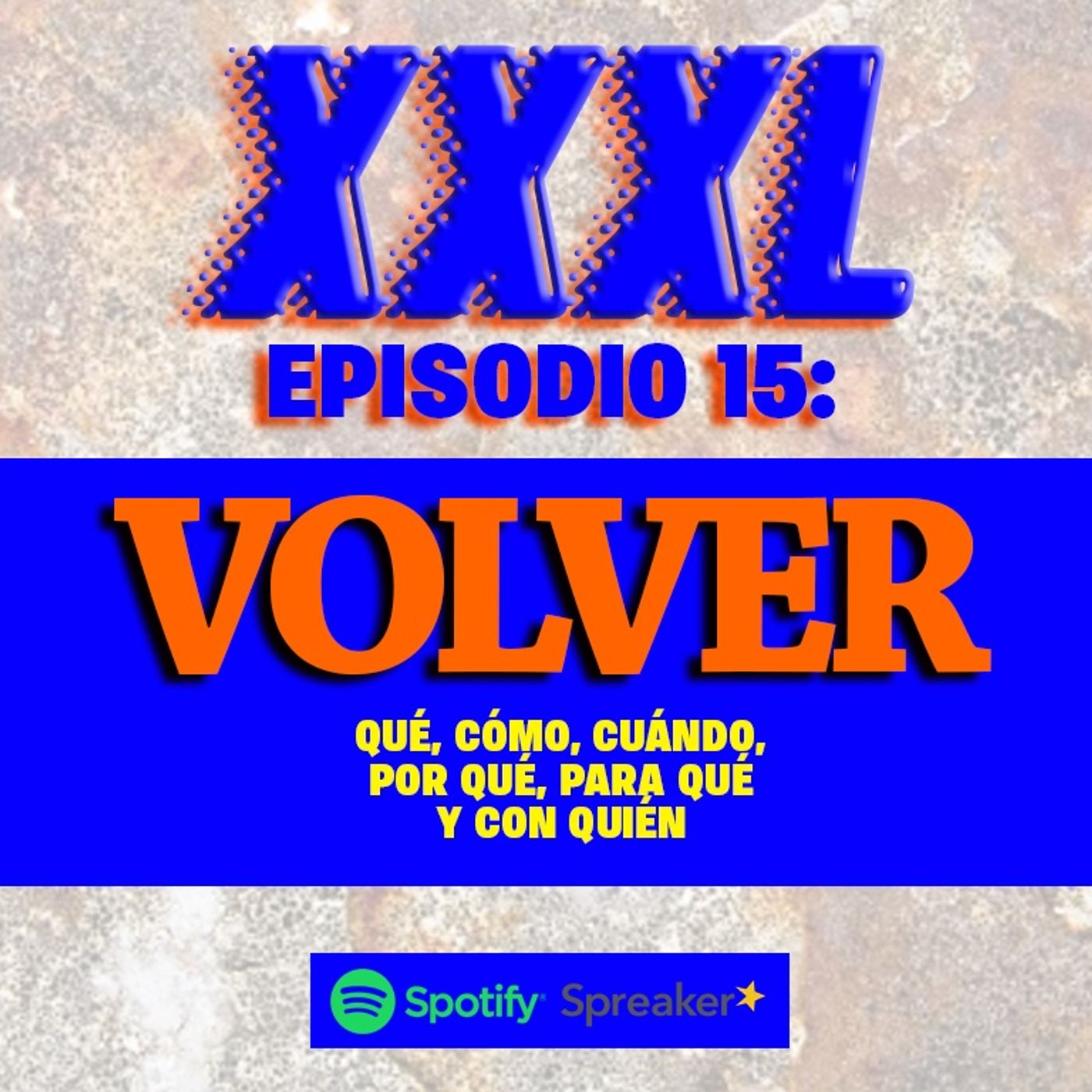 XXXL, otro Podcast de Juan Soriano