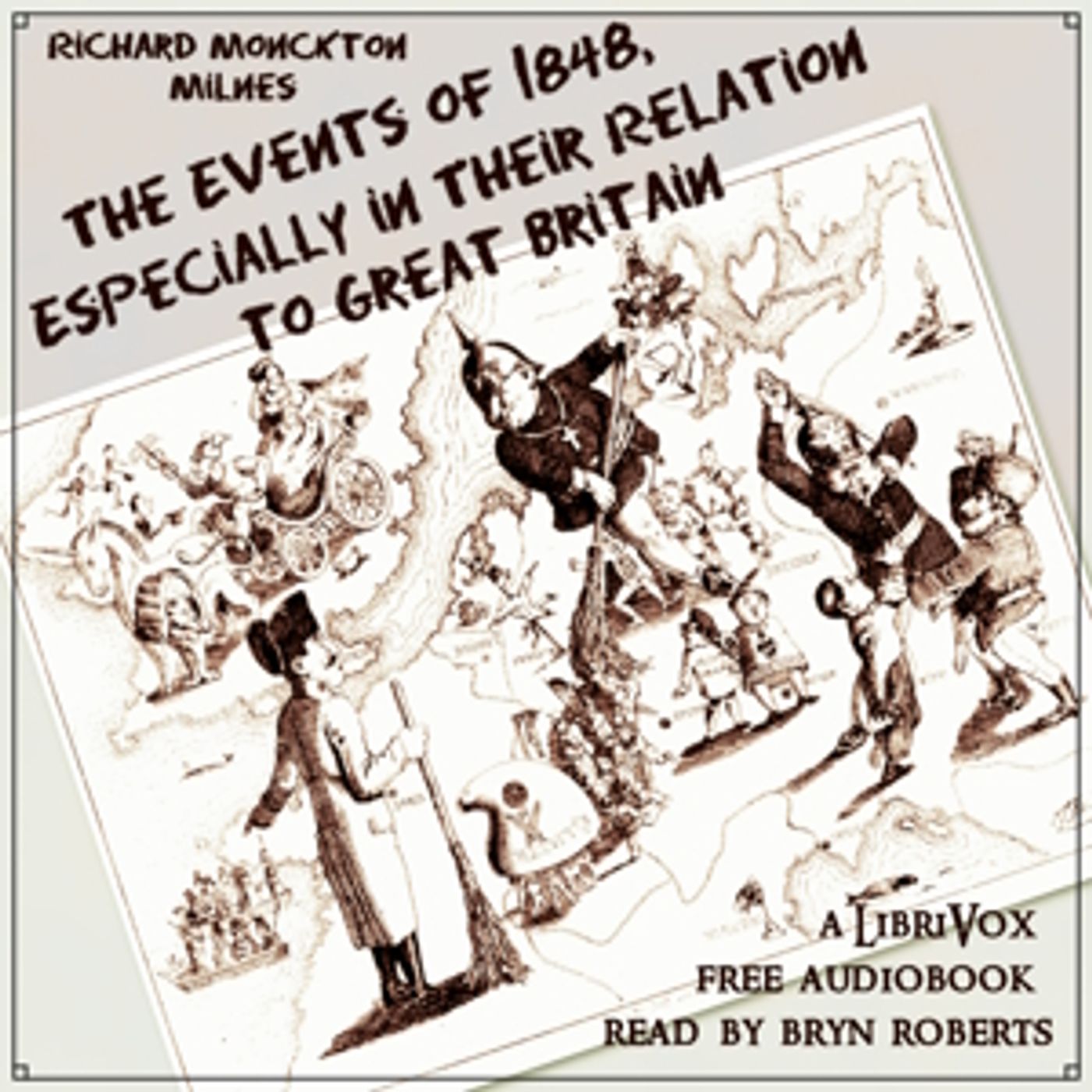 Events of 1848, Especially in Their Relation to Great Britain, The  by Richard Monckton Milnes (1809