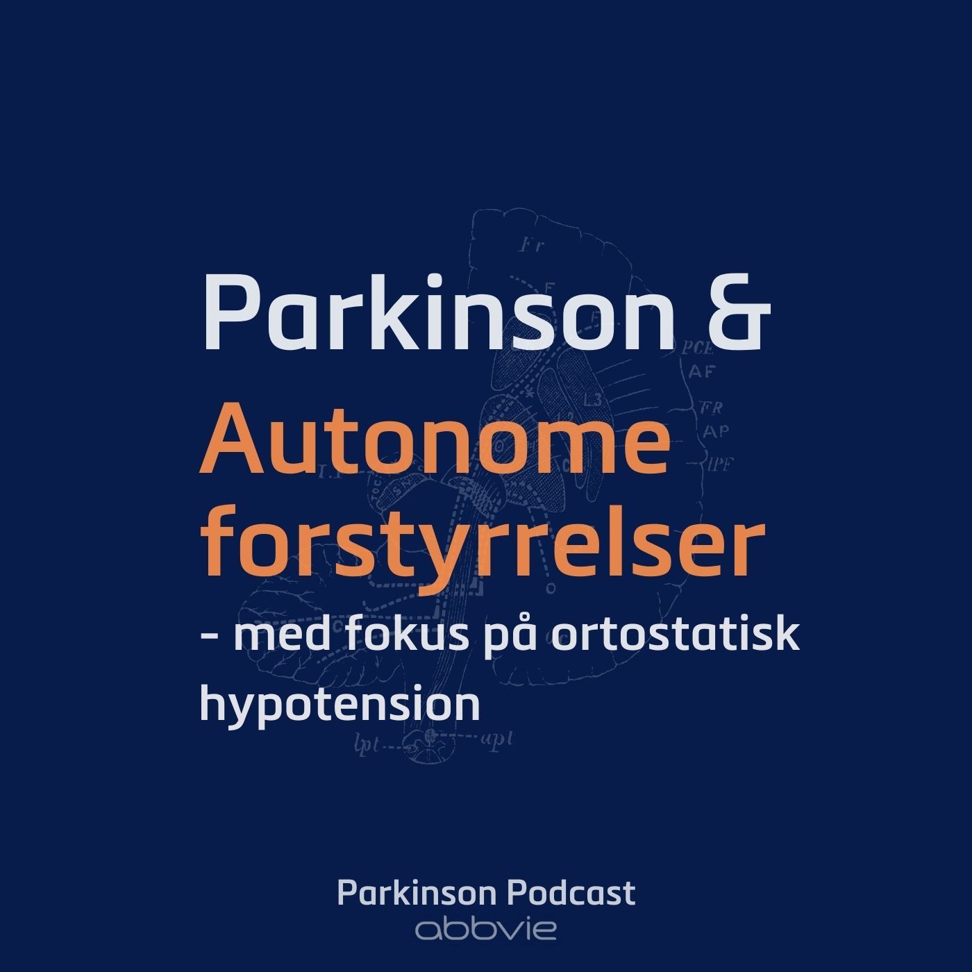 3. Parkinson & autonome forstyrrelser - med fokus på ortostatisk hypotension