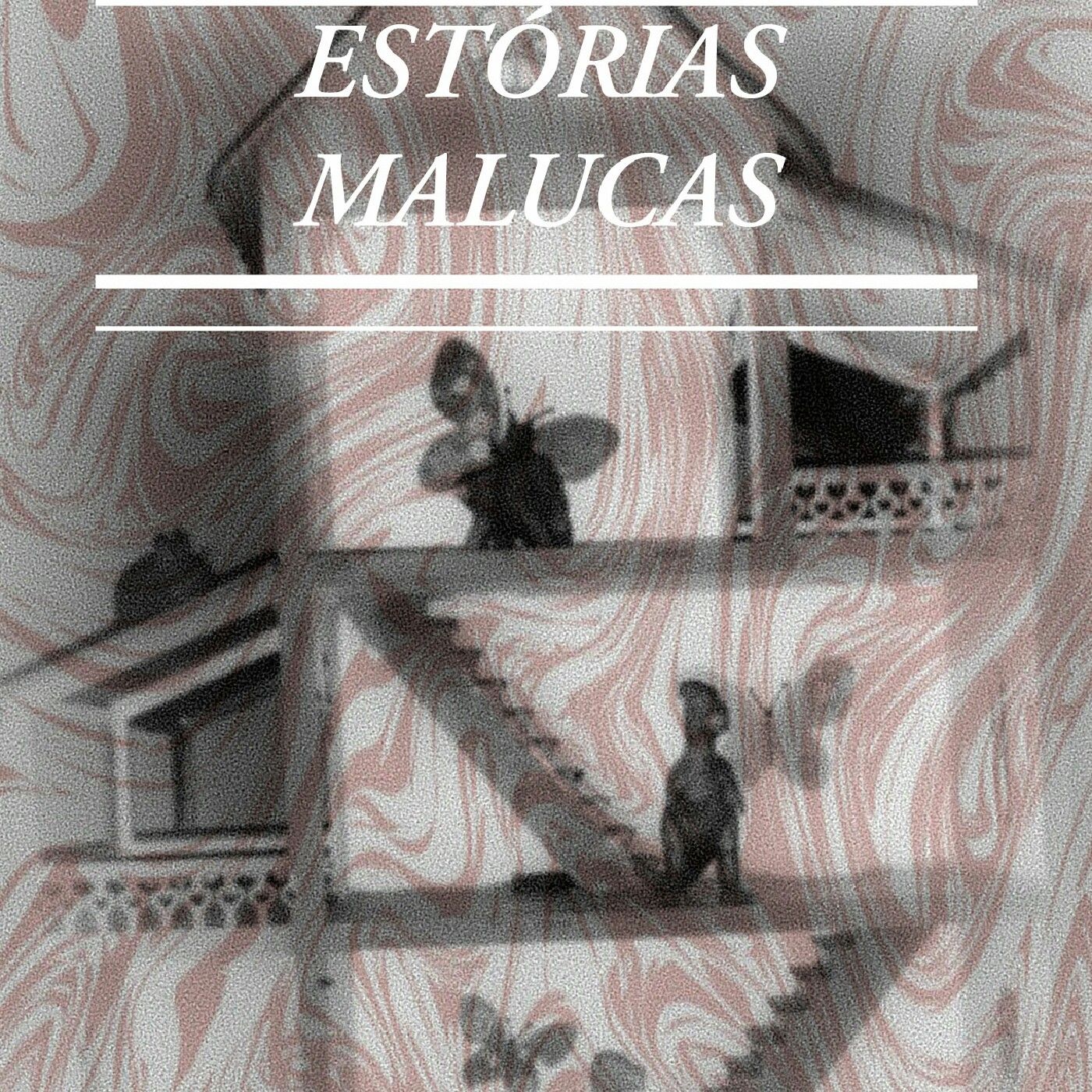 Estórias Malucas