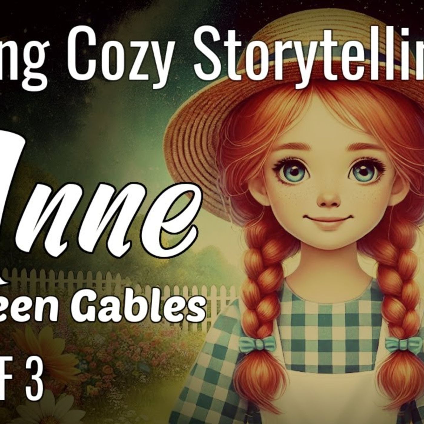 New!  Long Cozy Story for Sleep | PART 2 - ANNE OF GREEN GABLES (Ch