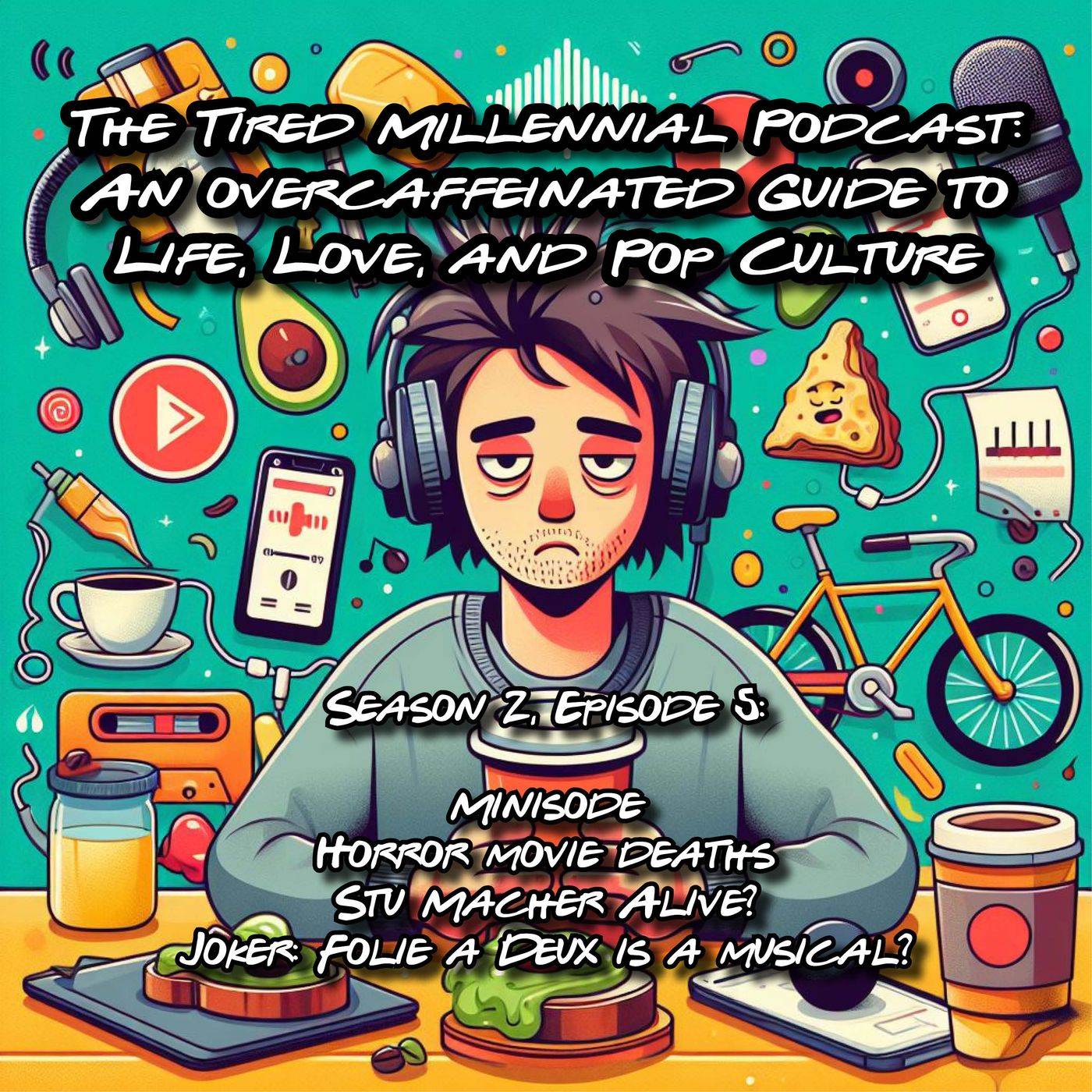 The Tired Millennial Podcast