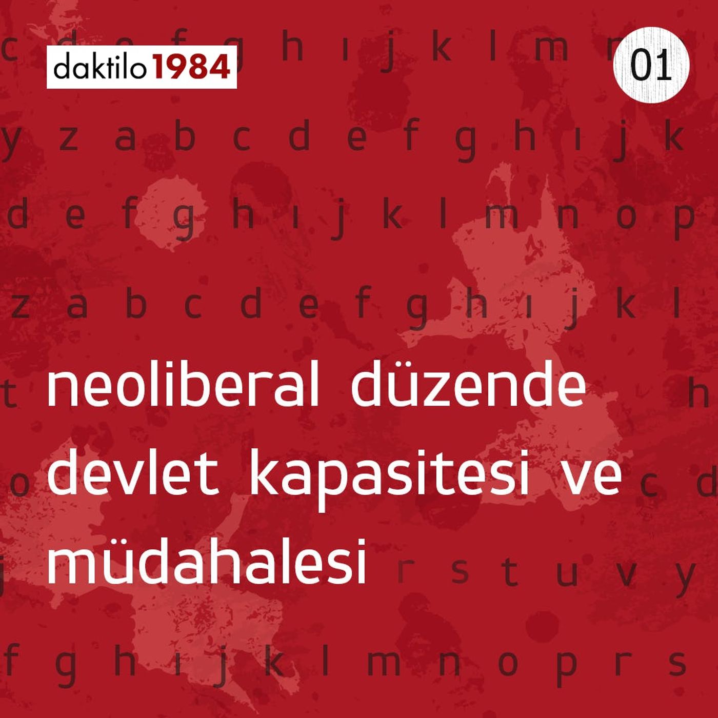 Neoliberal Düzende Devlet Kapasitesi ve Müdahalesi | Devlet Kapasitesi ve Liberteryenizm #7 episode artwork
