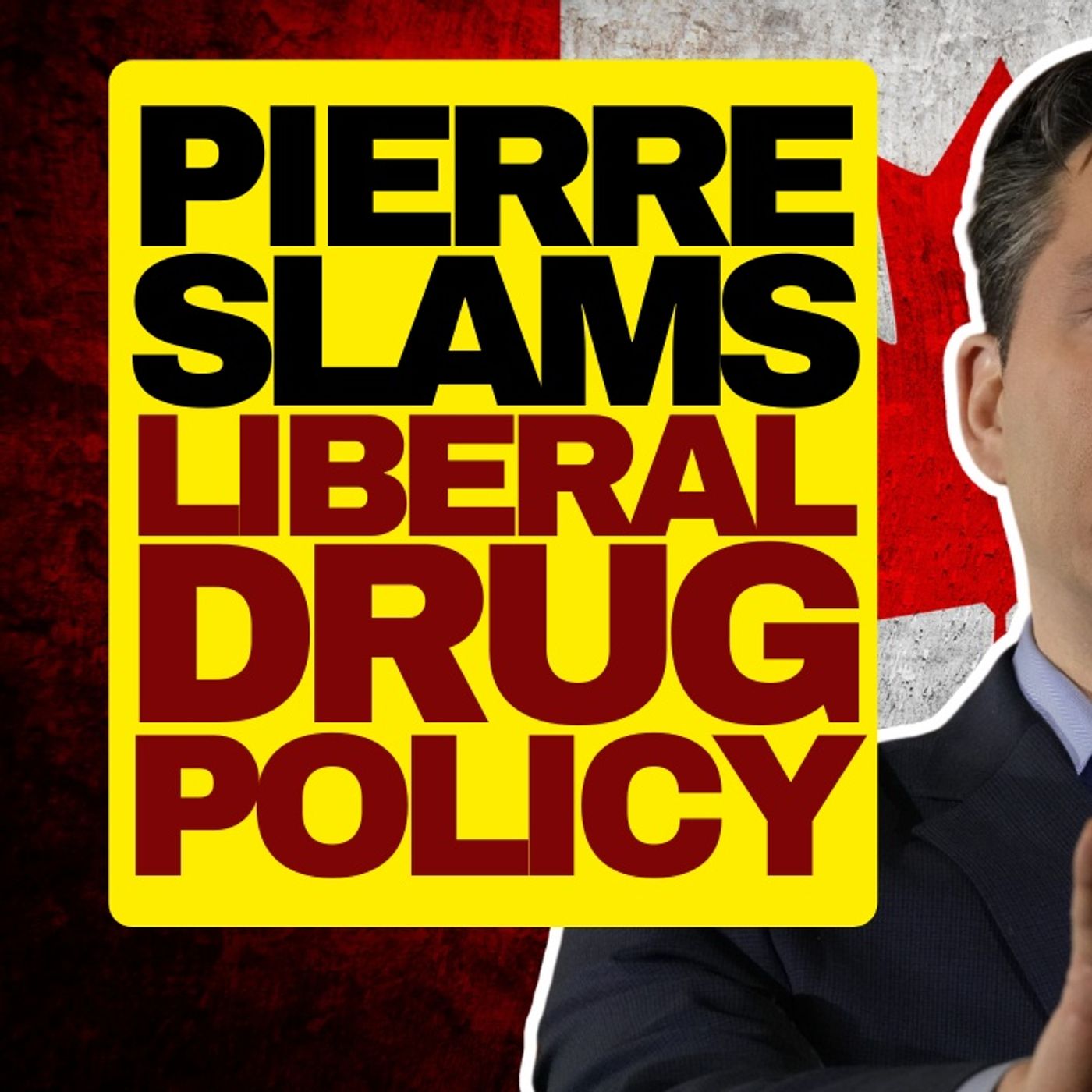 Pierre Poilievre Slams Safer Supply episode artwork