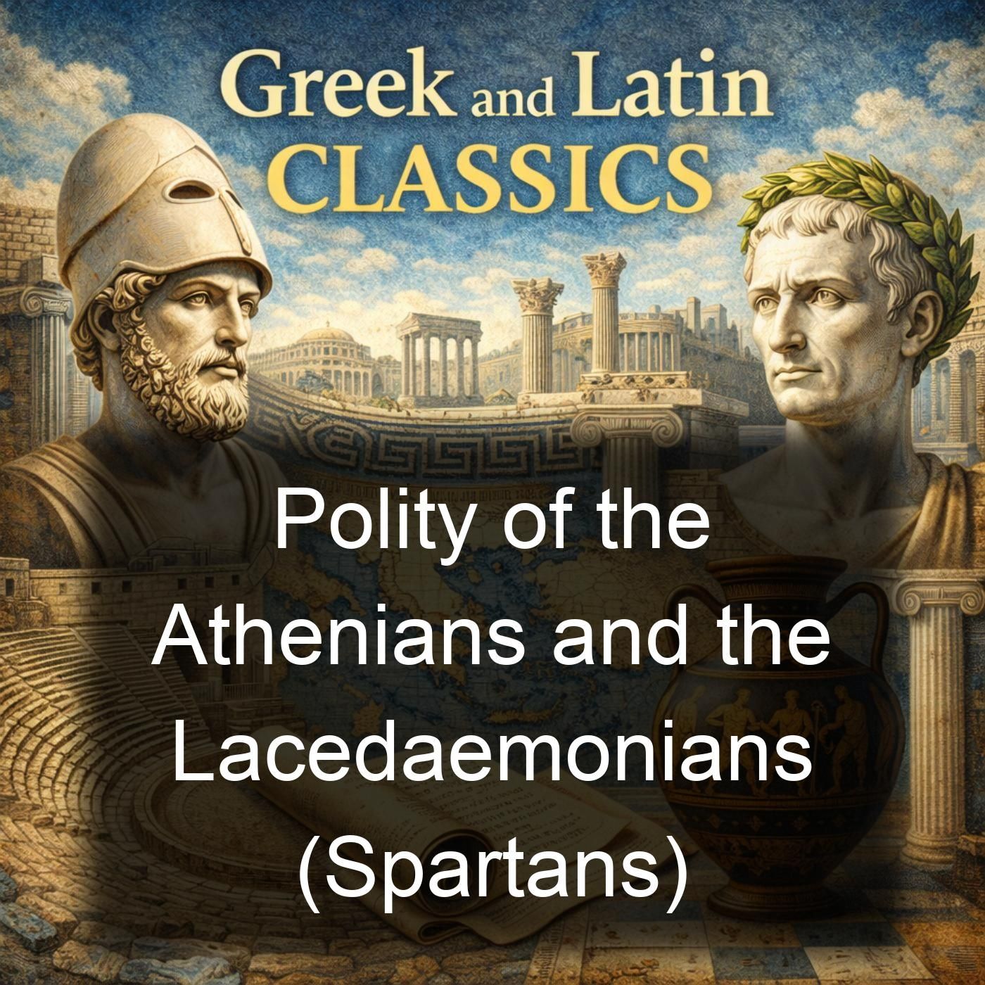 Polity of the Athenians and the Lacedaemonians (Spartans) cover art