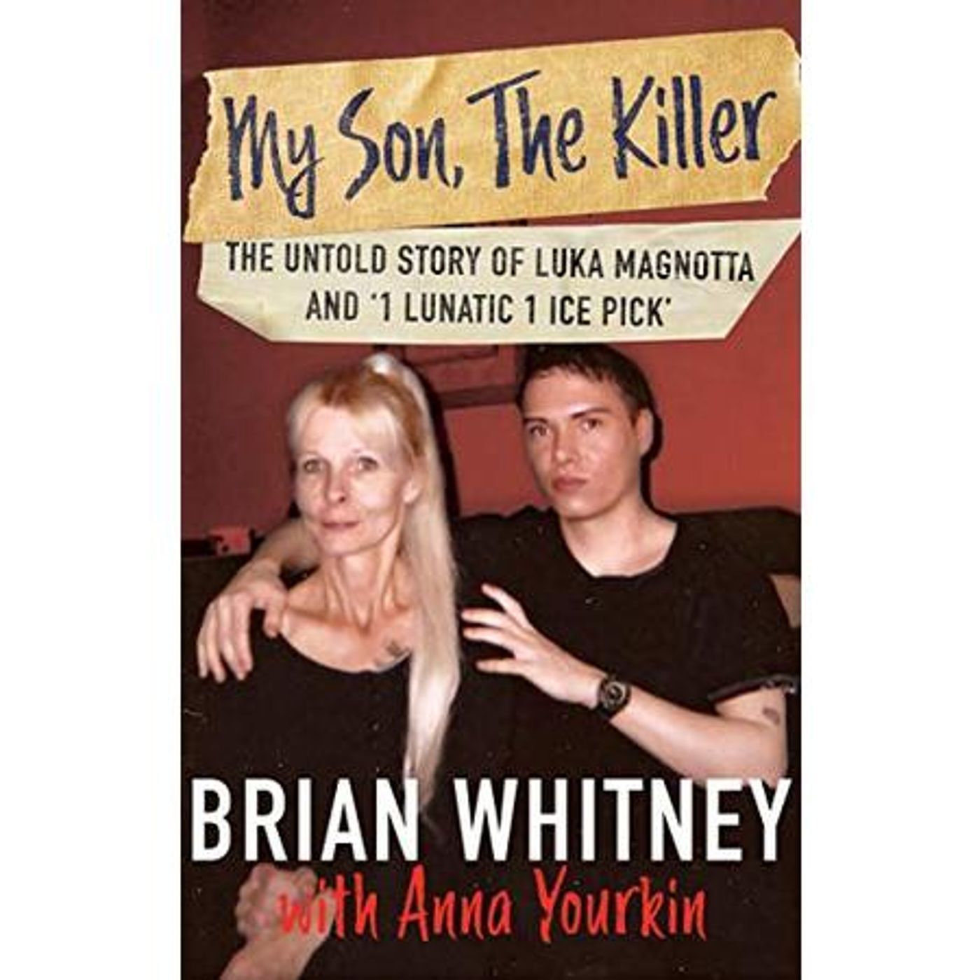 MY SON, THE KILLER-The Untold Story of Luka Magnotta-Brian Whitney – True Murder The Most Shocking Killers – Podcast photo