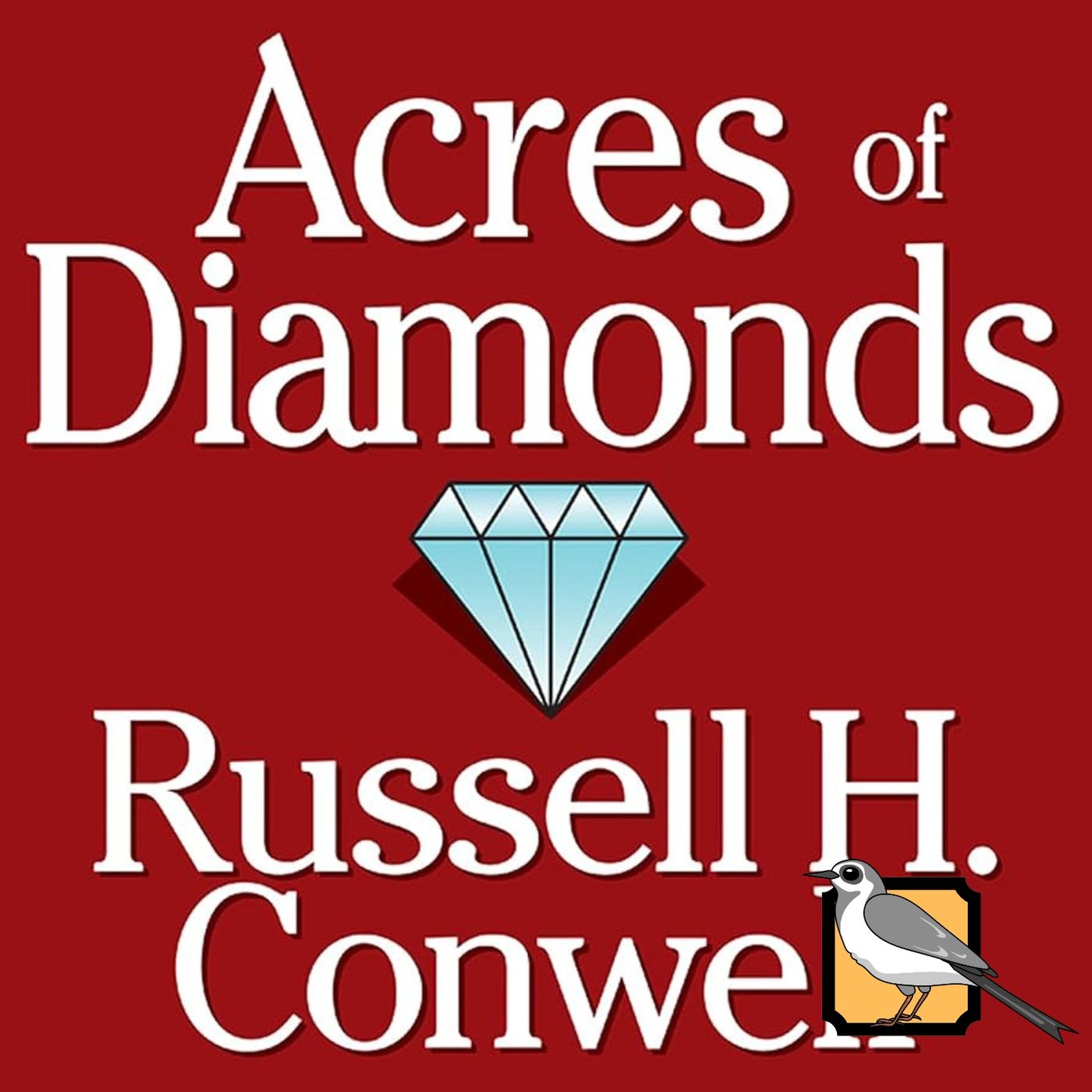 Acres of Diamonds (Russell H. Conwell) | Full Audiobook