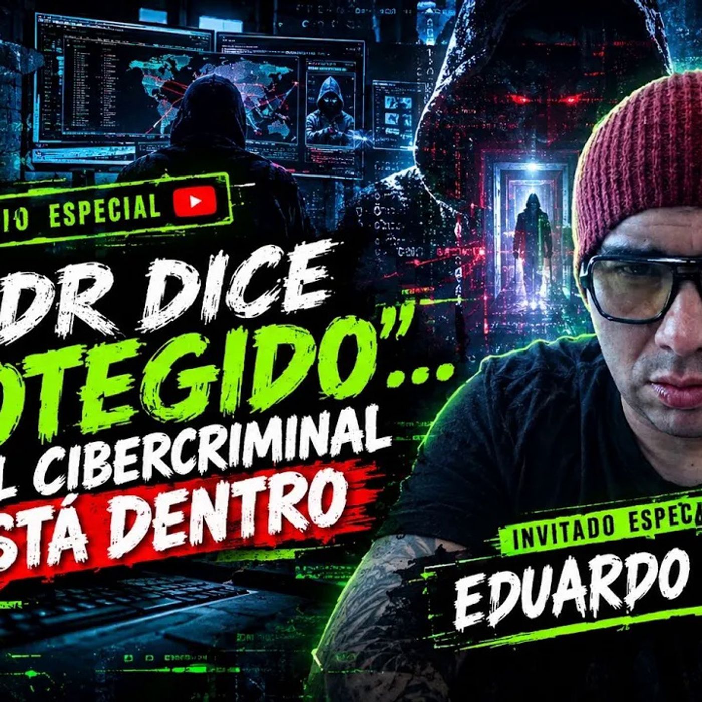 EL EDR DICE “PROTEGIDO” PERO EL CIBERCRIMINAL YA ESTÁ DENTRO - EDUARDO MENDOZA episode artwork