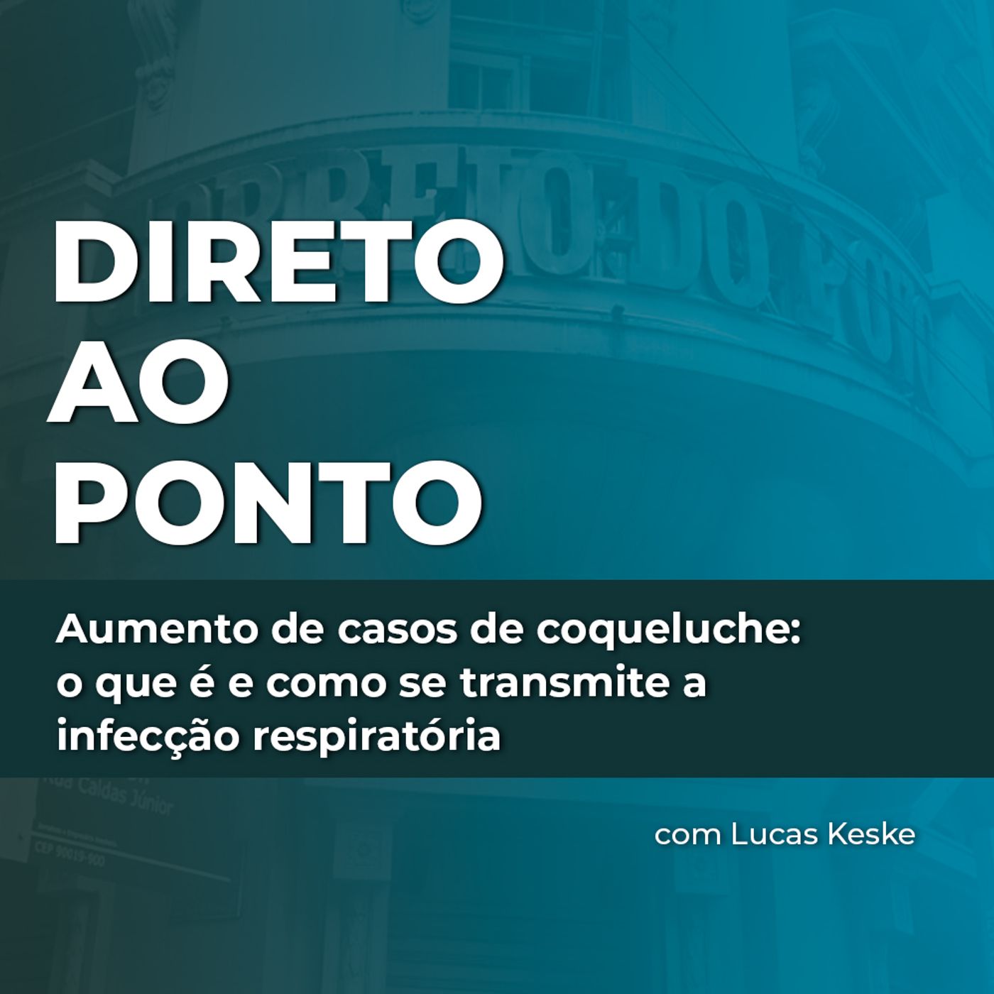 Aumento de casos de coqueluche: o que é e como se transmite a infecção respiratória episode artwork