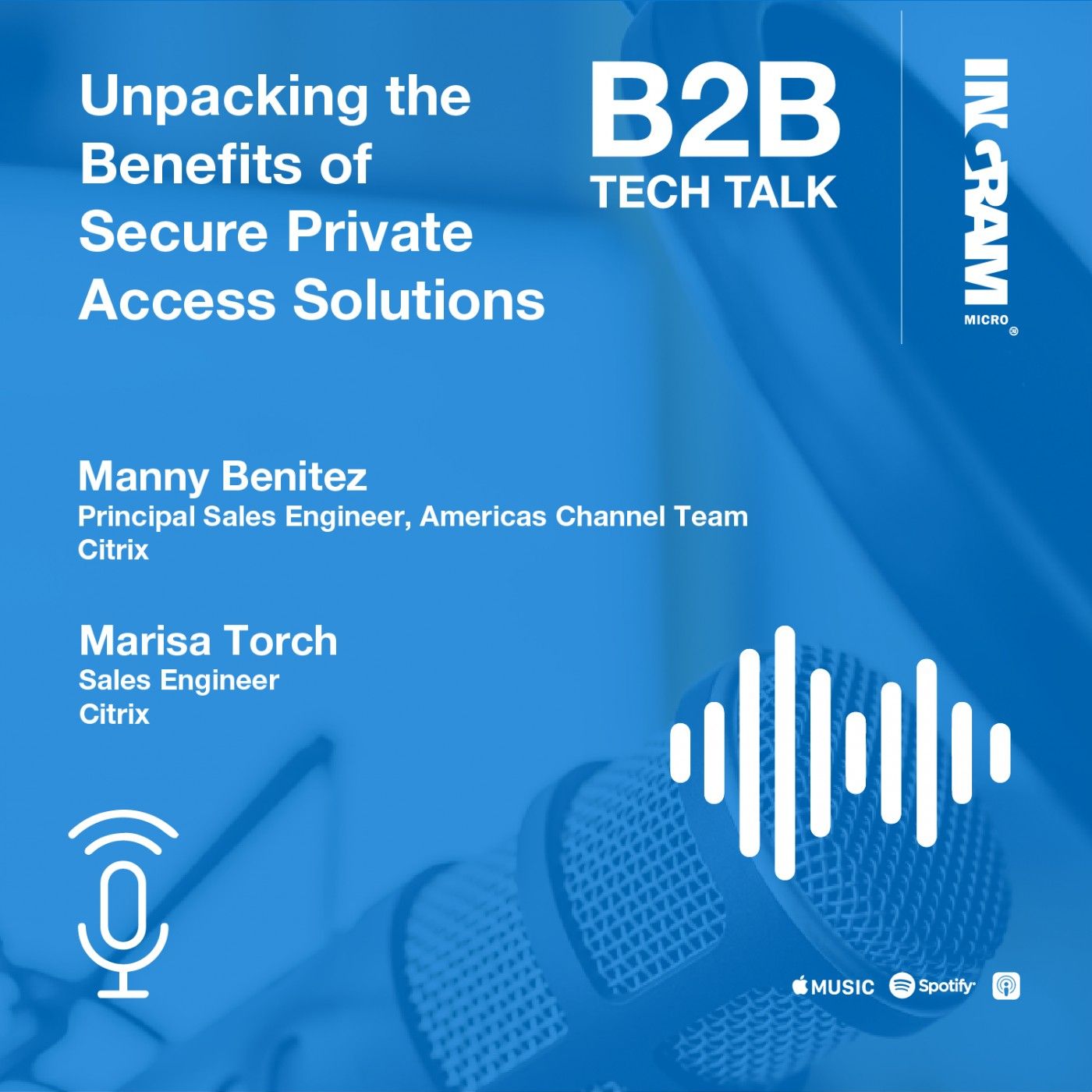 Unpacking the benefits of secure private access solutions with Manny and Marisa