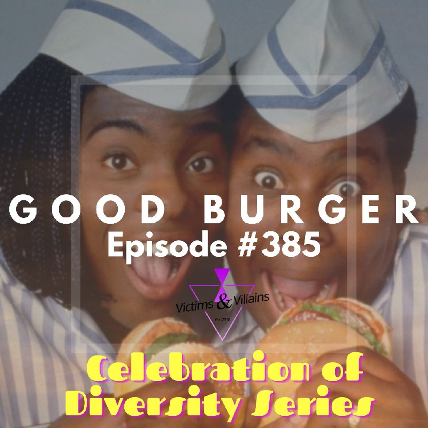 #385 | Good Burger (1997) episode artwork