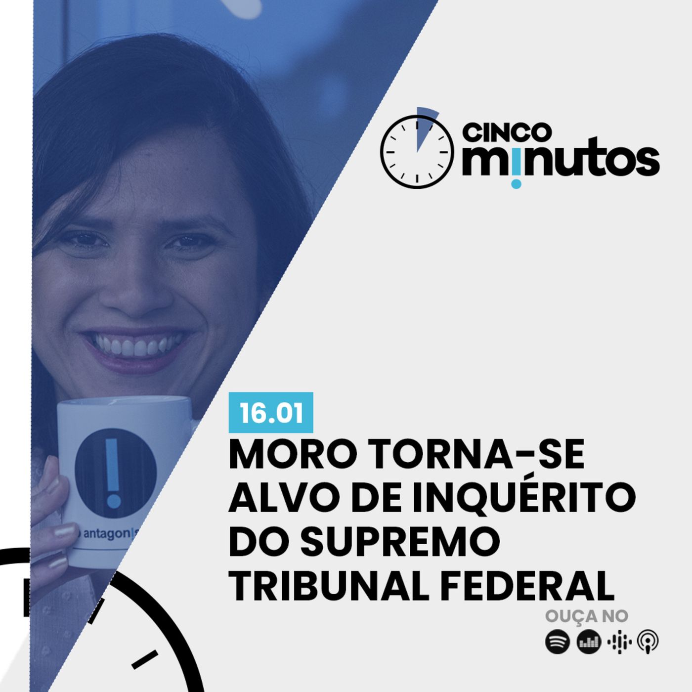 Cinco Minutos: Moro torna-se alvo de inquérito do Supremo Tribunal Federal episode artwork
