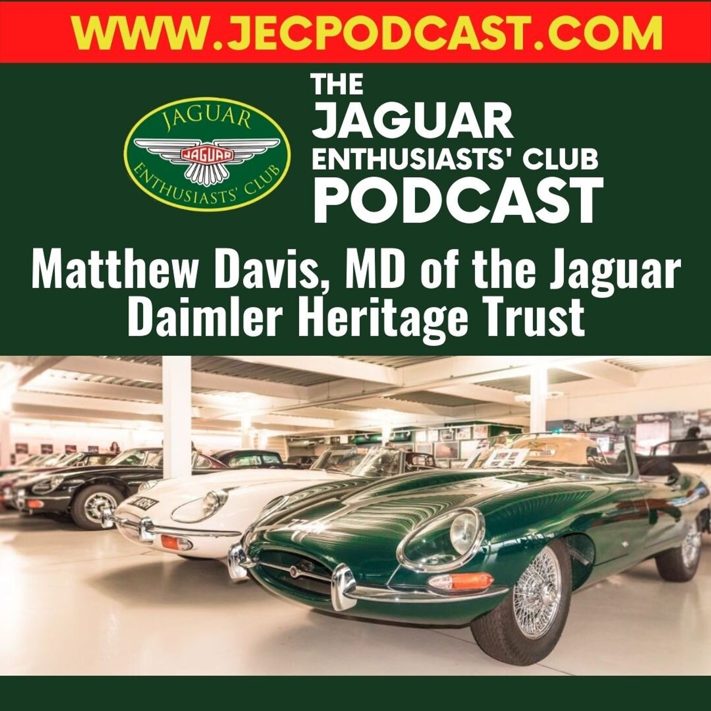 Episode 50: Matthew Davis, MD of the Jaguar Daimler Heritage Trust & Summer Jaguar Festival preview episode artwork
