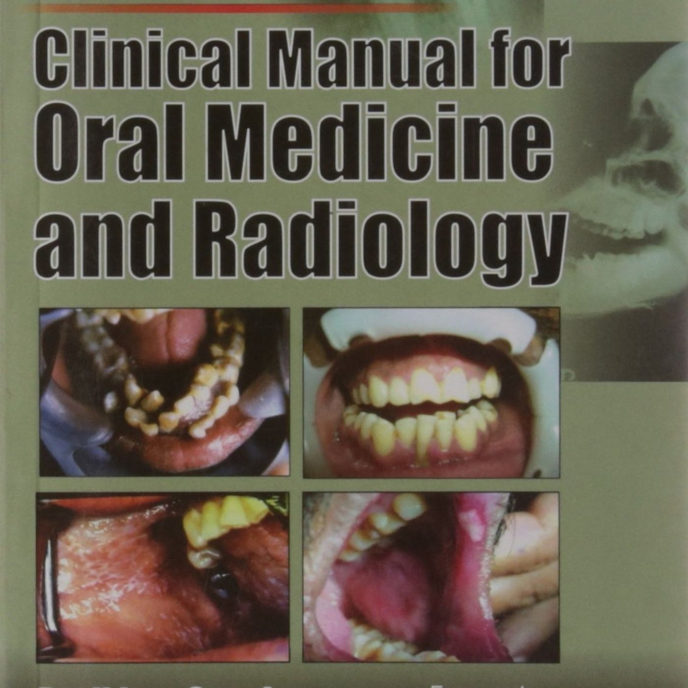 Clinical Manual for Oral Medicine and Radiology
