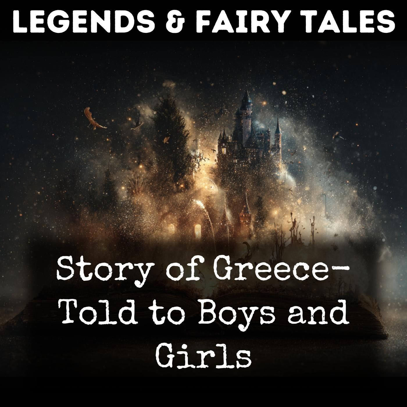 Story of Greece- Told to Boys and Girls