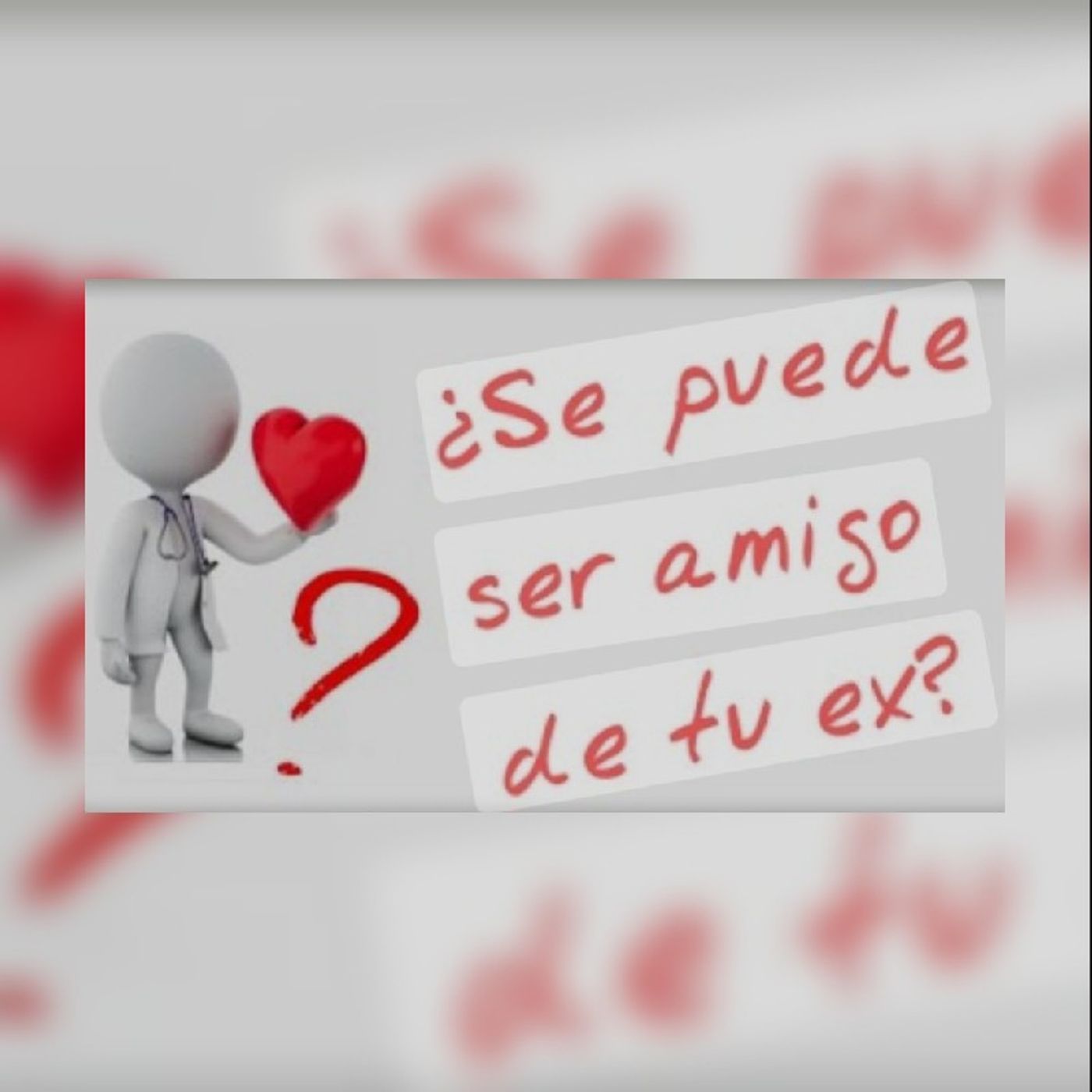 TE LO EX-PLICO💔 episode artwork