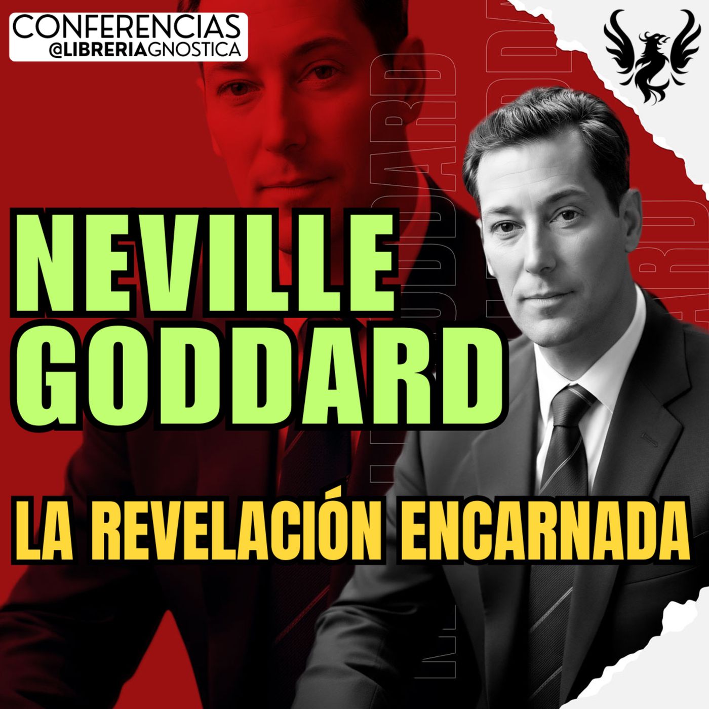 NEVILLE GODDARD ❯ La Revelacion Encarnada ❯ 🔥 Conferencia Completa 💫 Ley de la Asuncion episode artwork