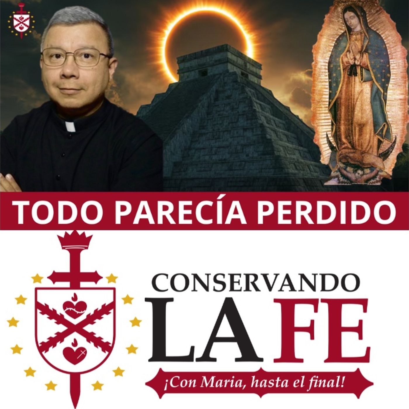 💥Guadalupe: Contexto apocalíptico de las apariciones. Cuando todo parecía perdido.