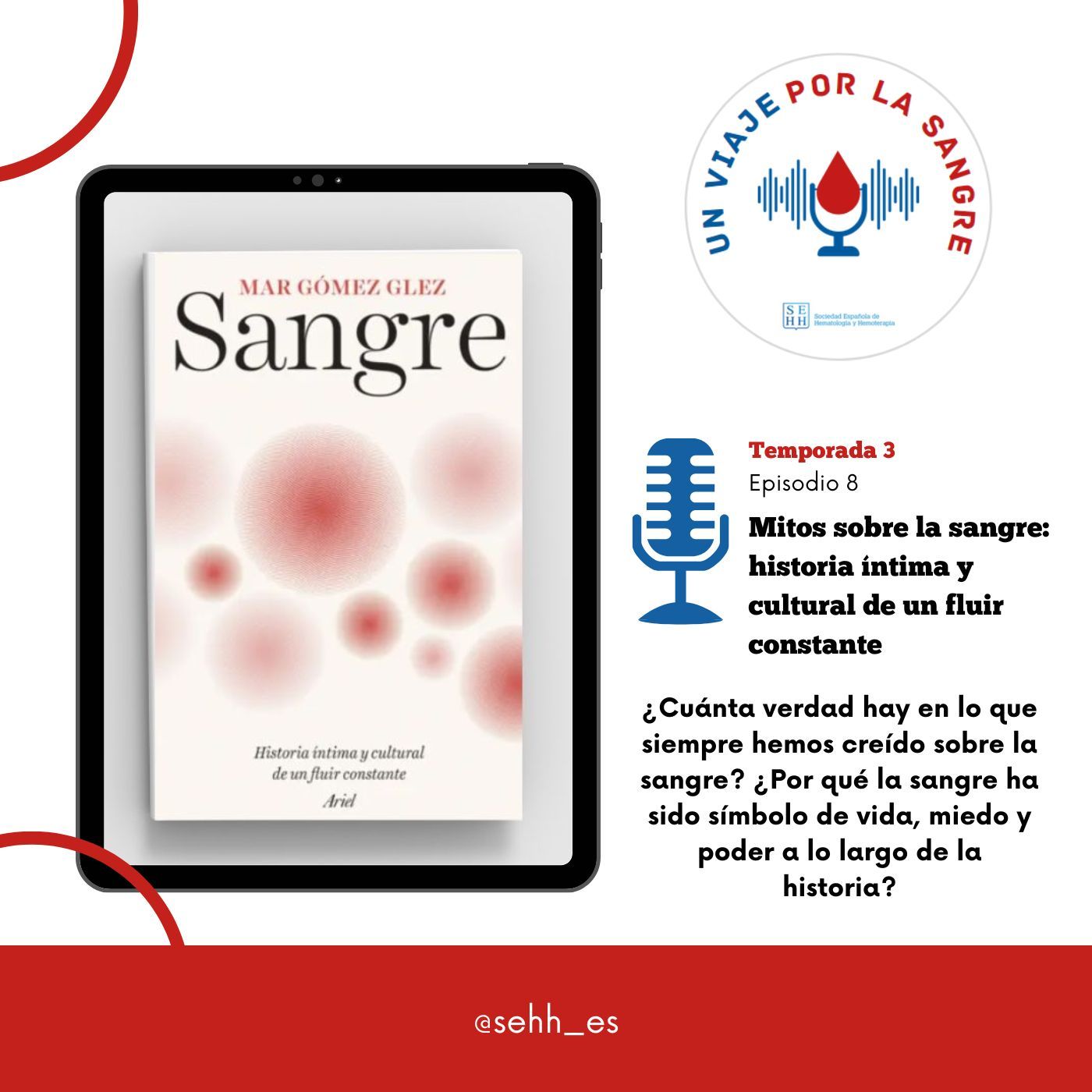 Un viaje por la sangre, de la SEHH