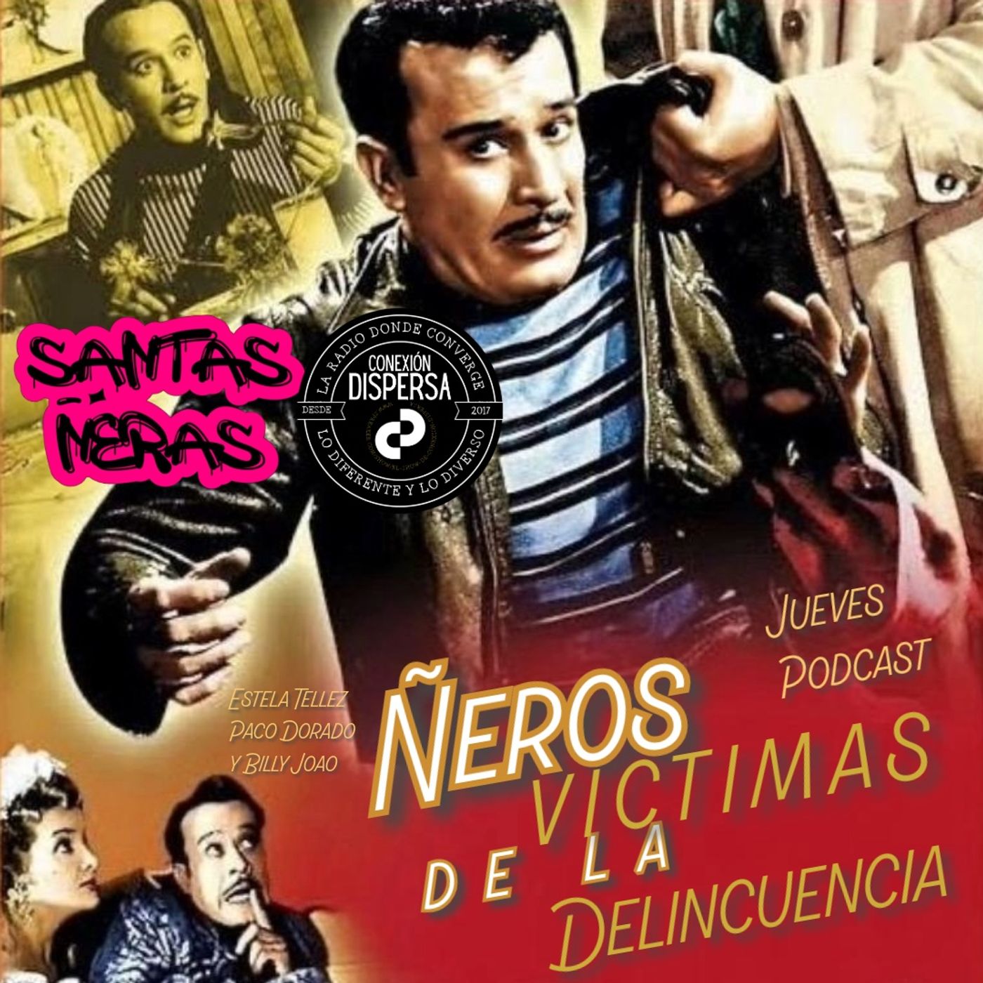SantasNheras 20 nov Nheros Victimas de la delincuencia episode artwork