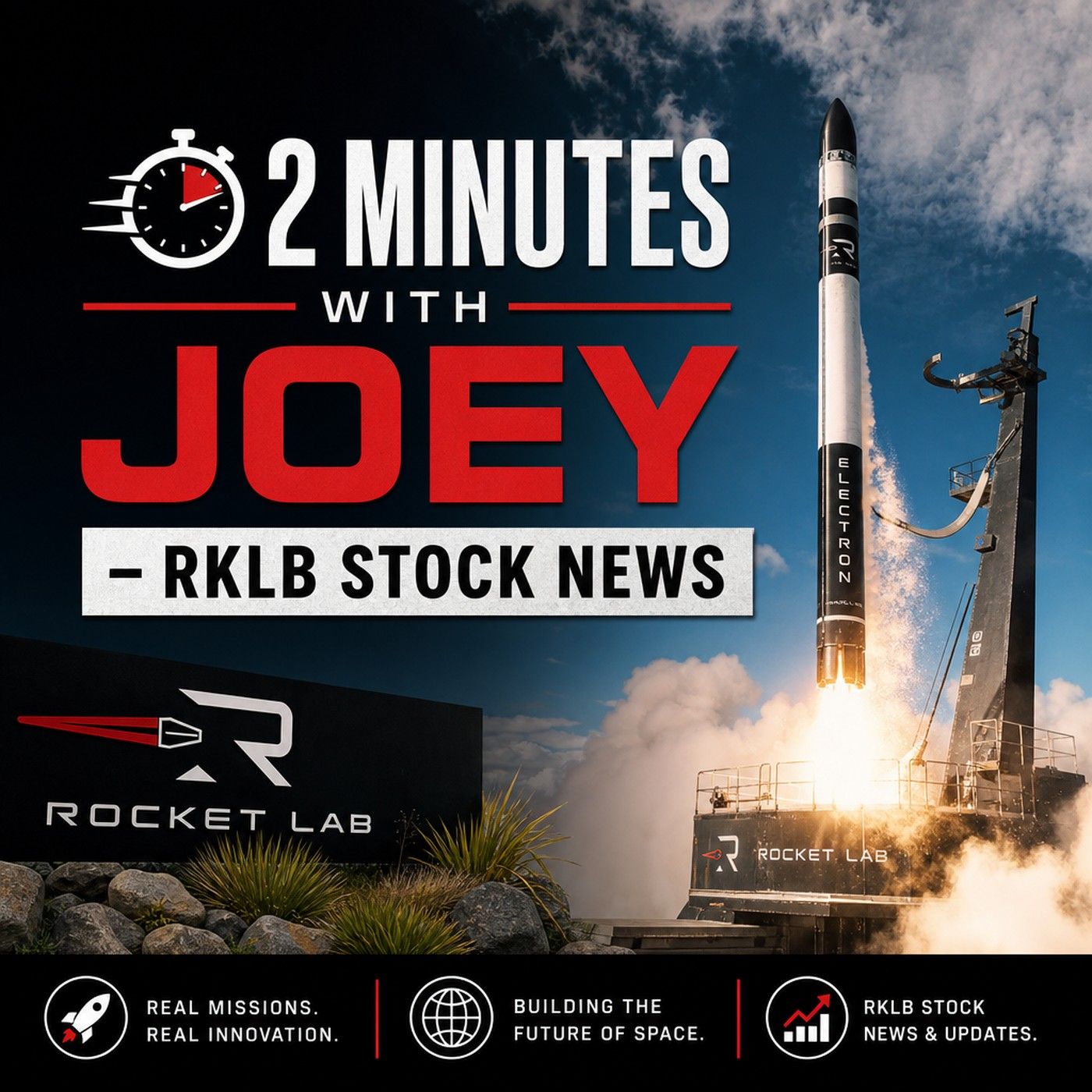 2 Minutes with Joey - RKLB Stock News