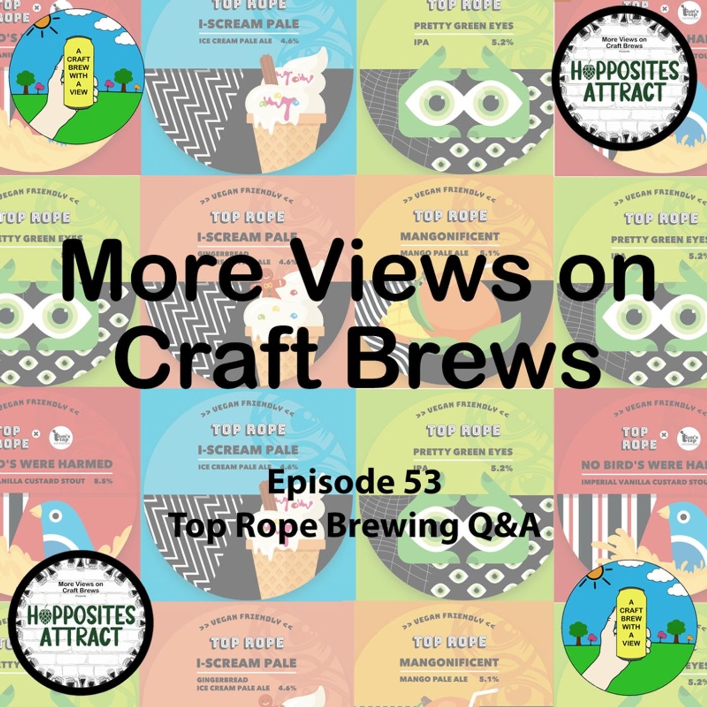 Episode 53 - Top Rope Brewing Q&A