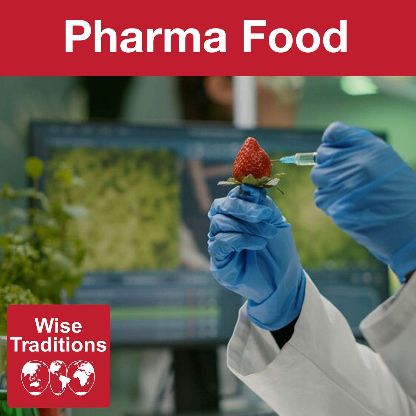 467: Pharma Food episode artwork