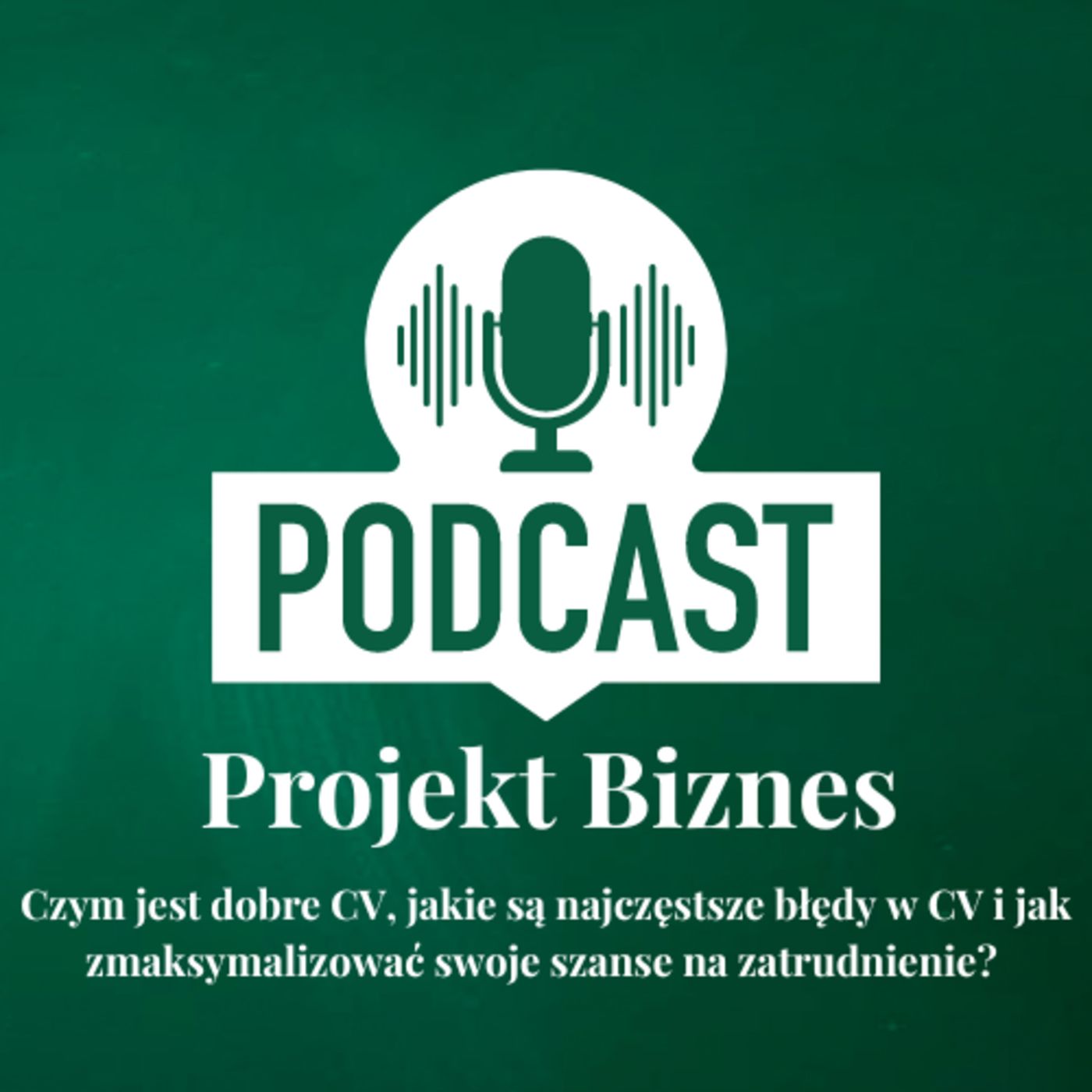 Projekt Biznes, czyli podcast o dotacjach, biznesie, sprzedaży i mentalności przedsiębiorcy