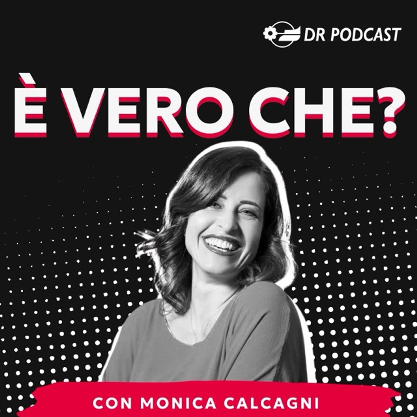 È vero che? Con Monica Calcagni