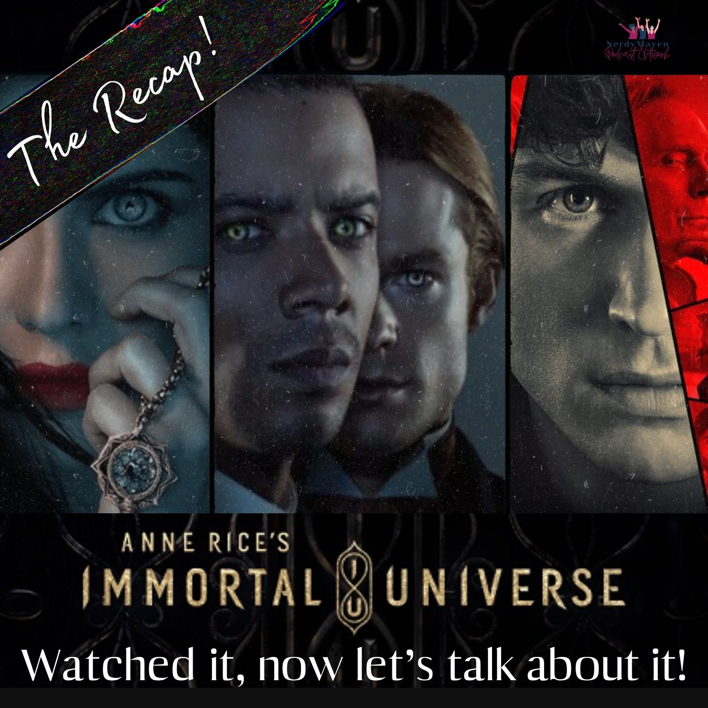 The Recap! Anne Rice's Immortal Universe