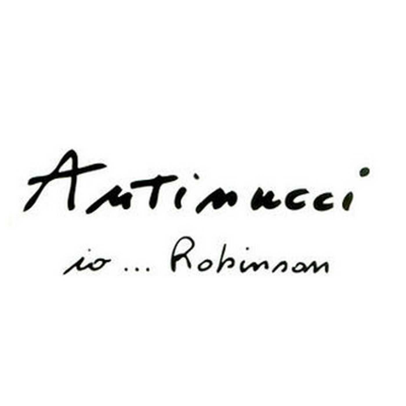 LUIGI ANTINUCCI - ROBINSON SI RACCONTA episode artwork