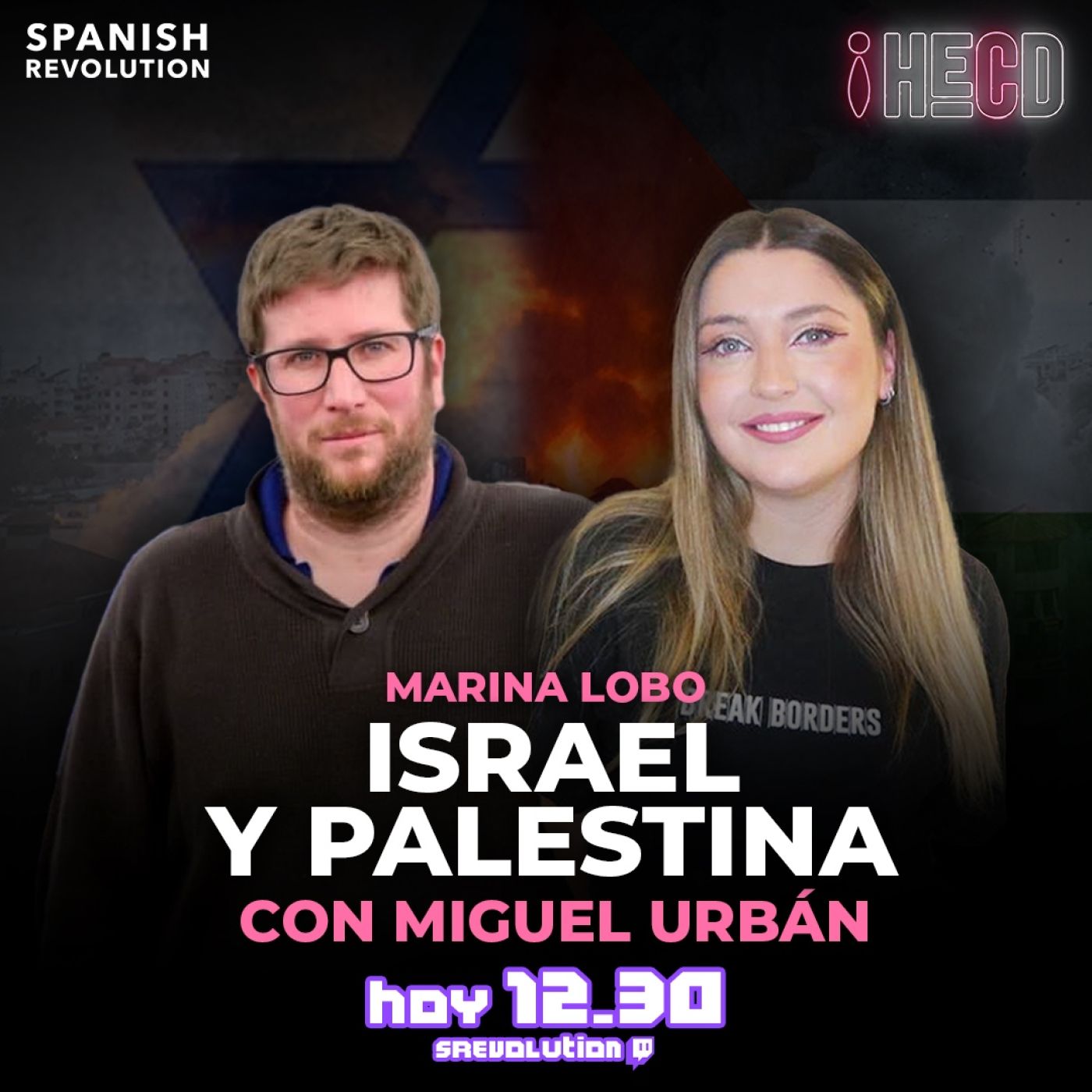 HECD!#319-Israel y Palestina, con Miguel Urbán + Vox en descomposición+Fachas monárquicos VS Fachas antimonárquicos