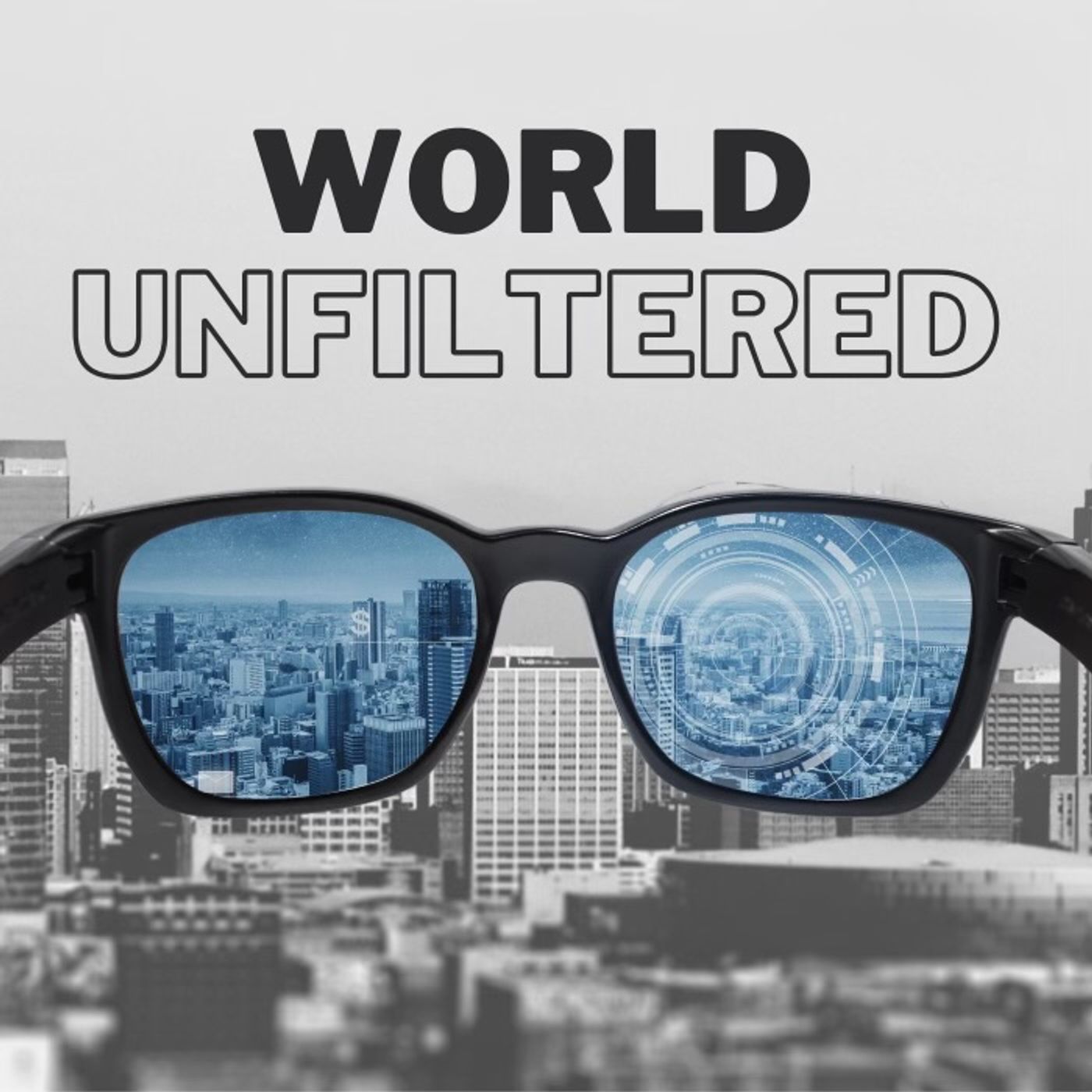 World Unfiltered