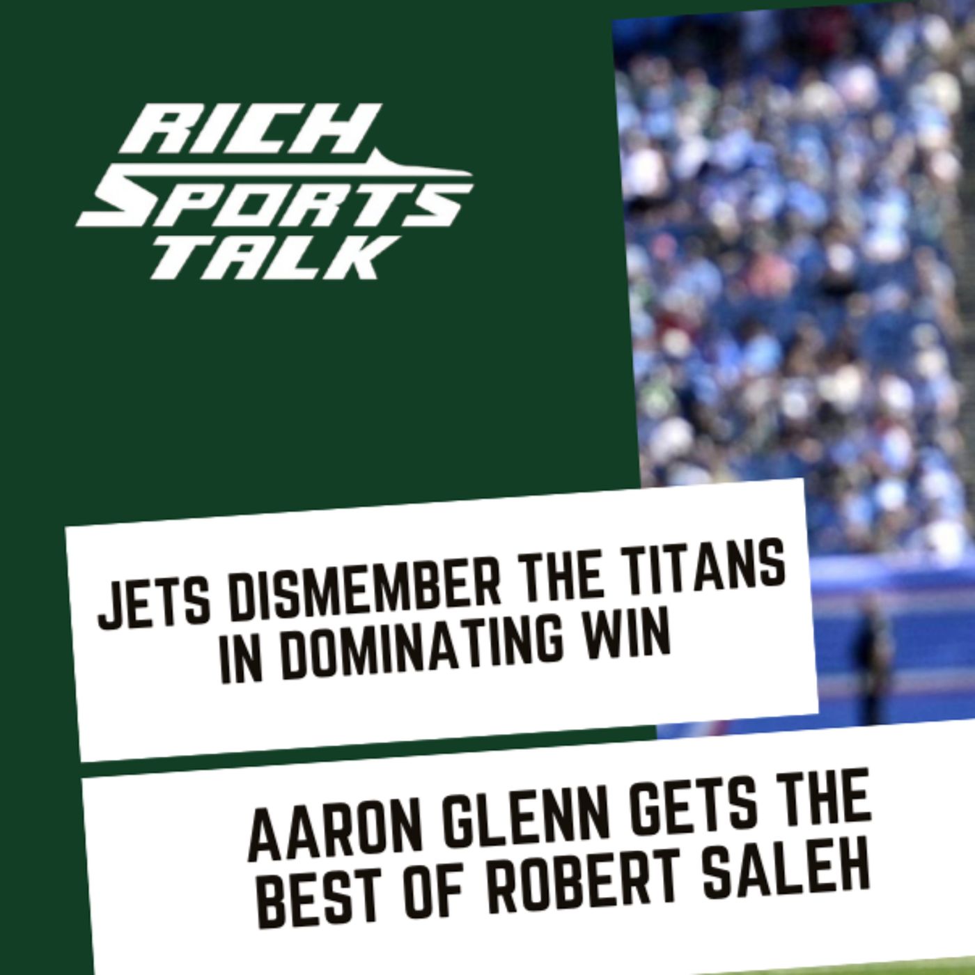 Dismember the Titans! Jets win opener in dominating fashion episode artwork