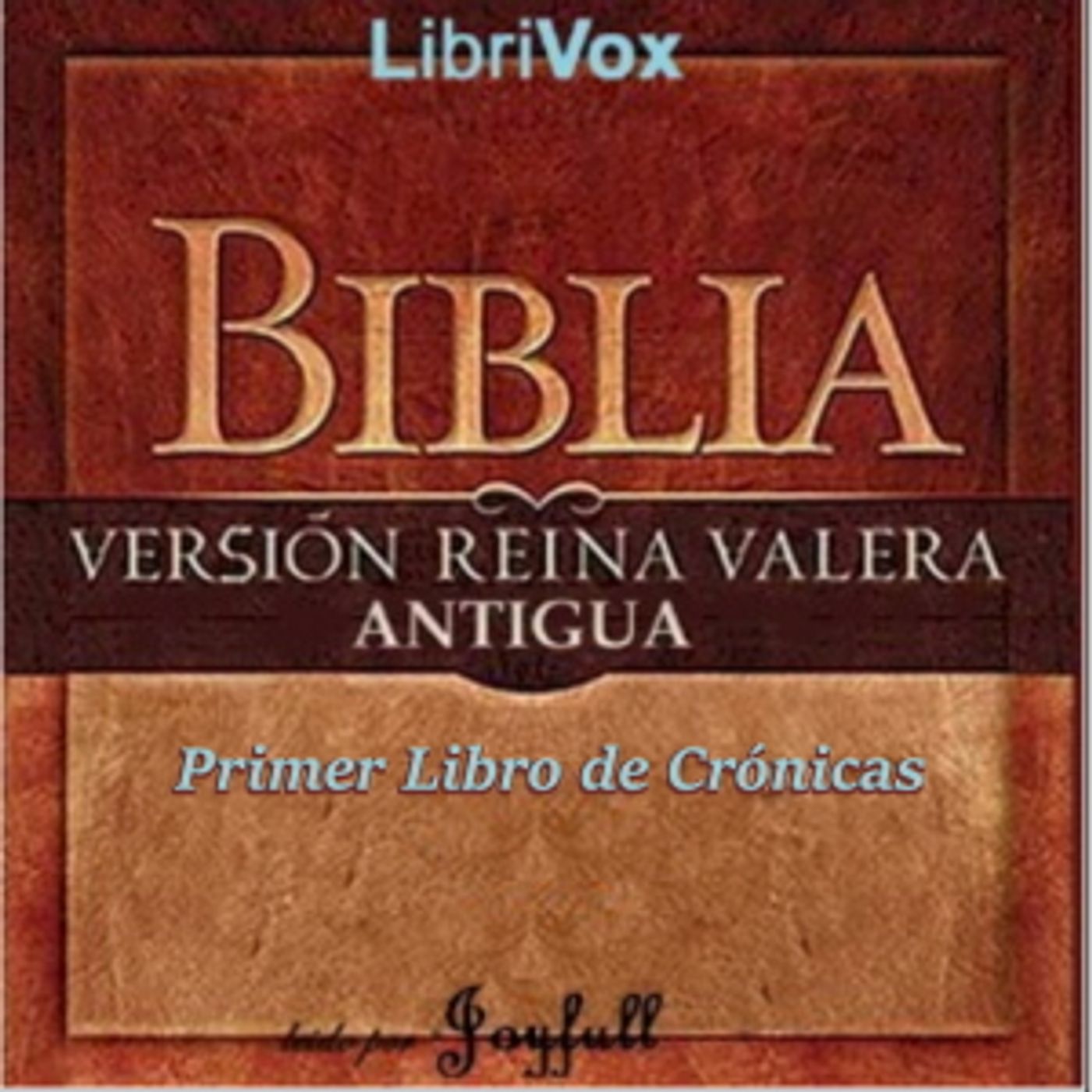 Bible (Reina Valera) 13: Primer Libro de Crónicas (Version 2) by Reina-Valera
