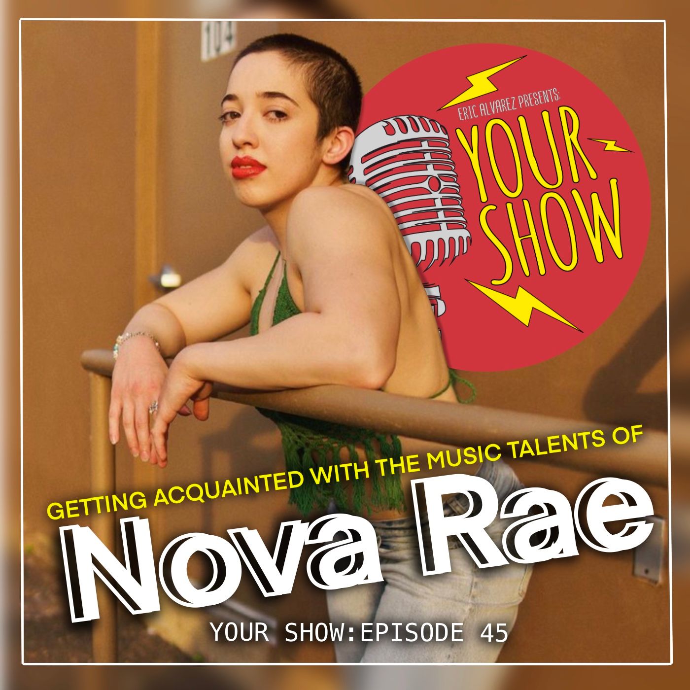 Eric Alvarez Presents: Your Show