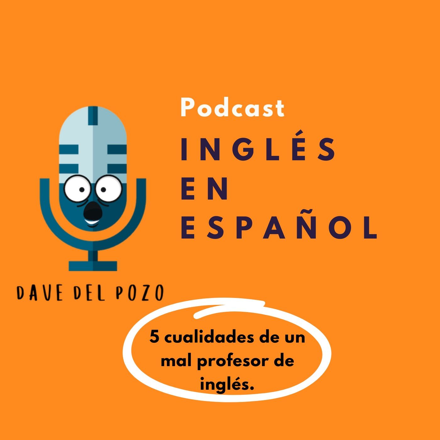 5 cualidades de un mal profesor de inglés episode artwork