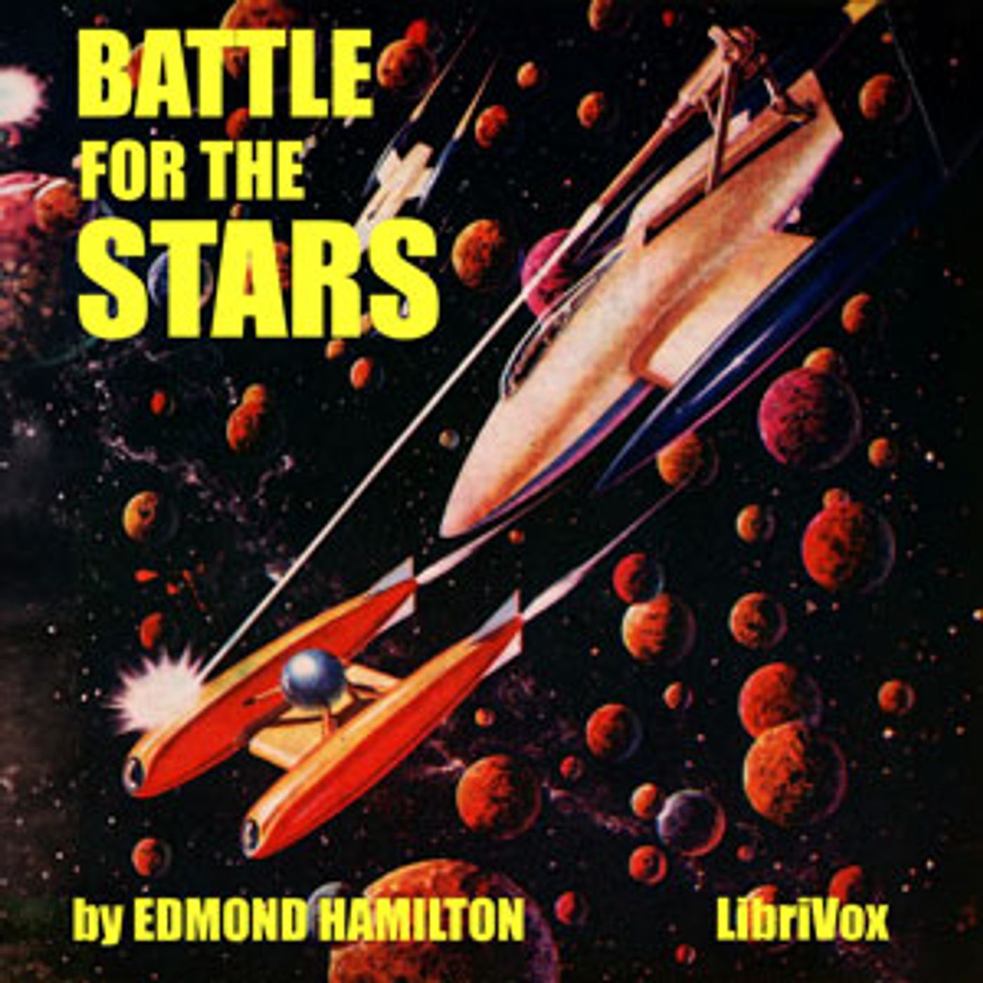 Battle for the Stars by Edmond Hamilton (1904 - 1977)
